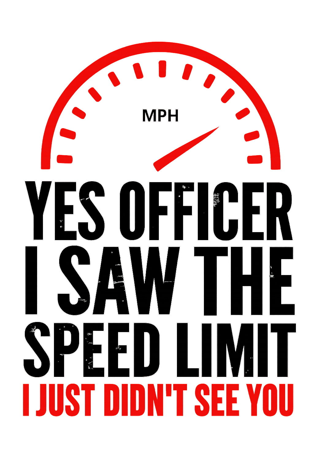 Funny Speed Limit DTF