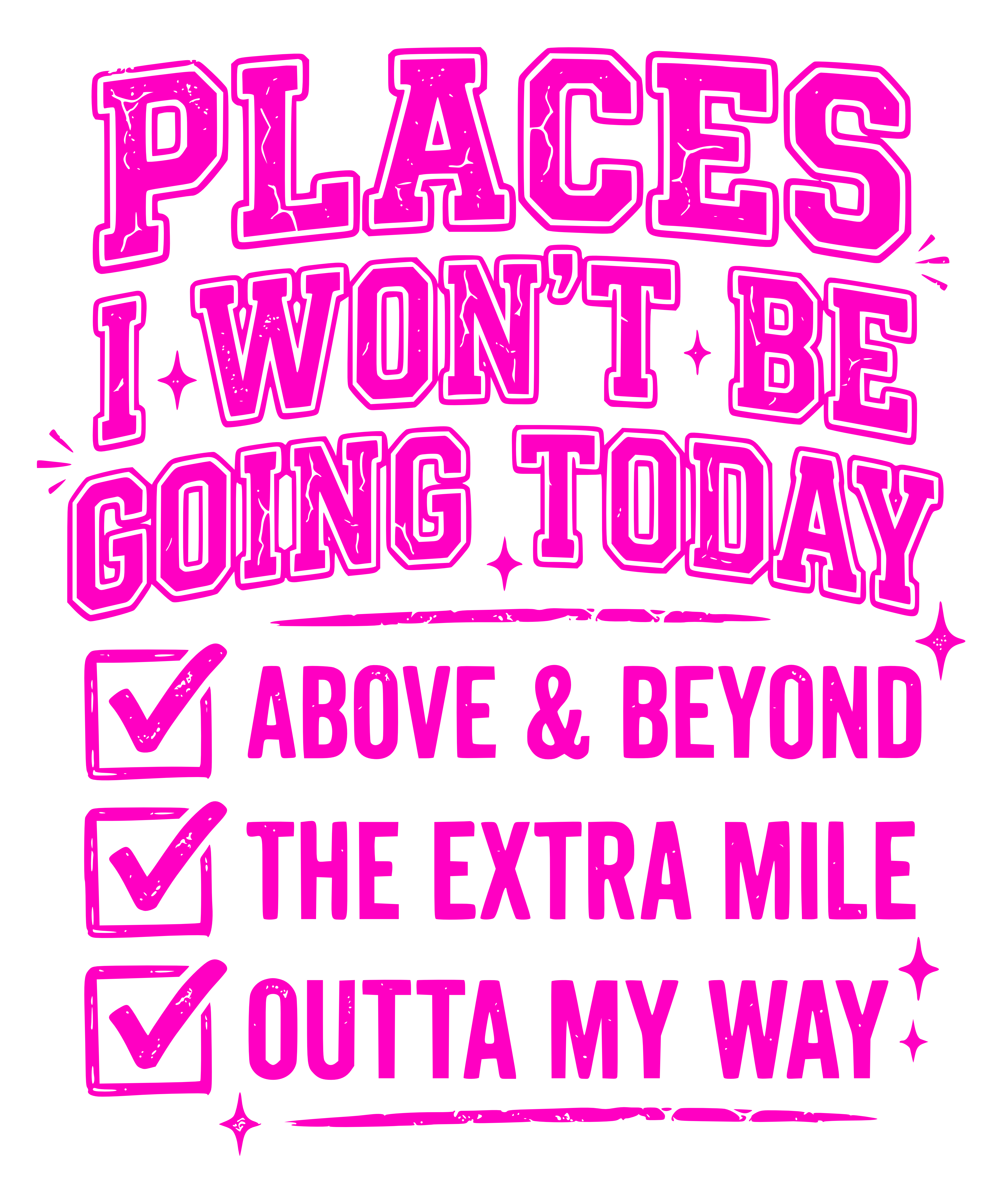 Funny Motivational T-shirt DTF