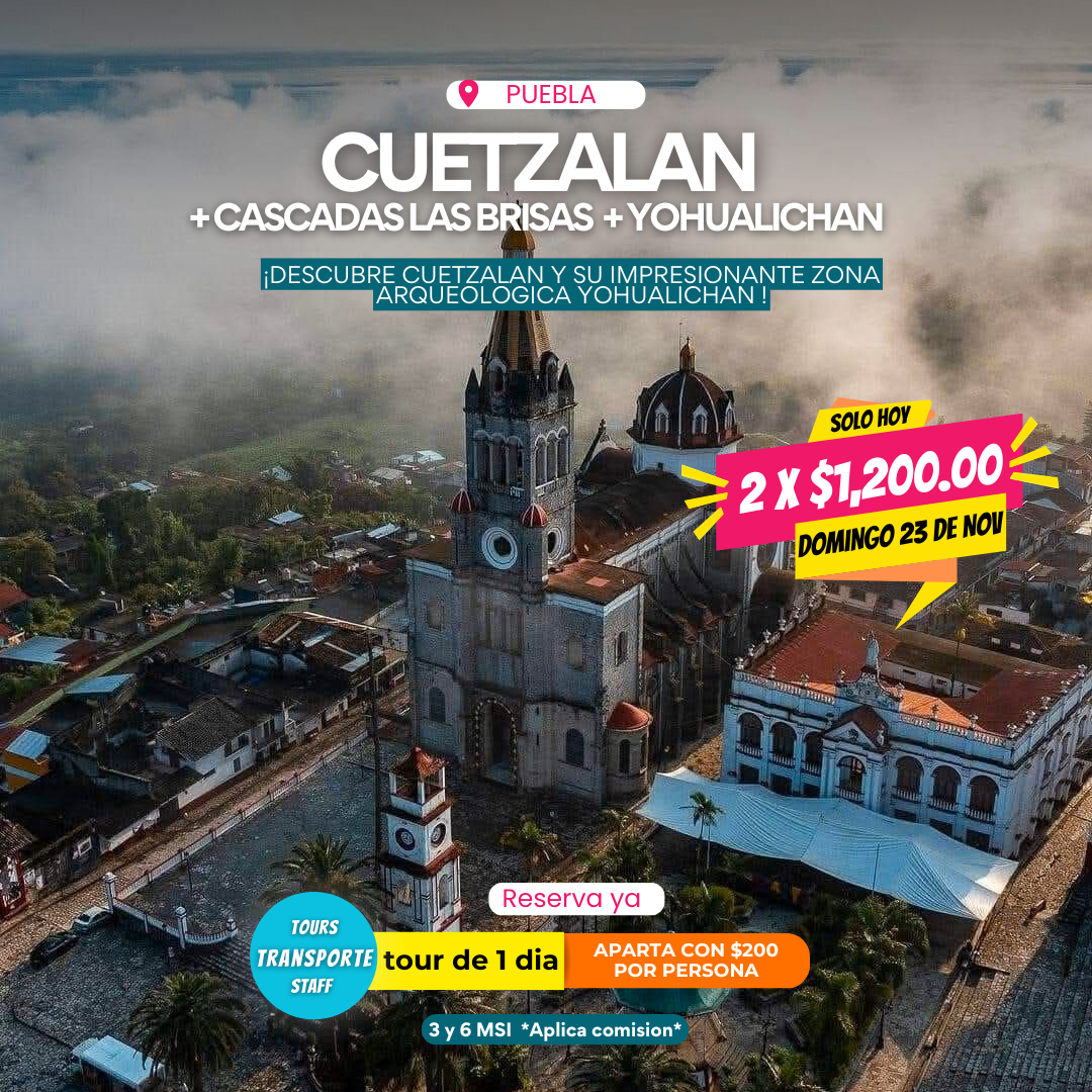 Tour a Cuetzalan y Zona Arqueológica de Yohualichan
