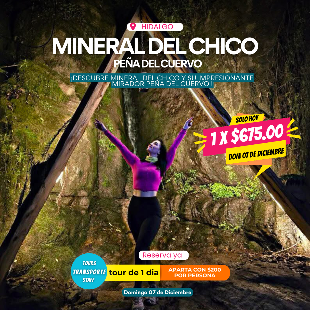 MINERAL DEL CHICO + PEÑA DEL CUERVO