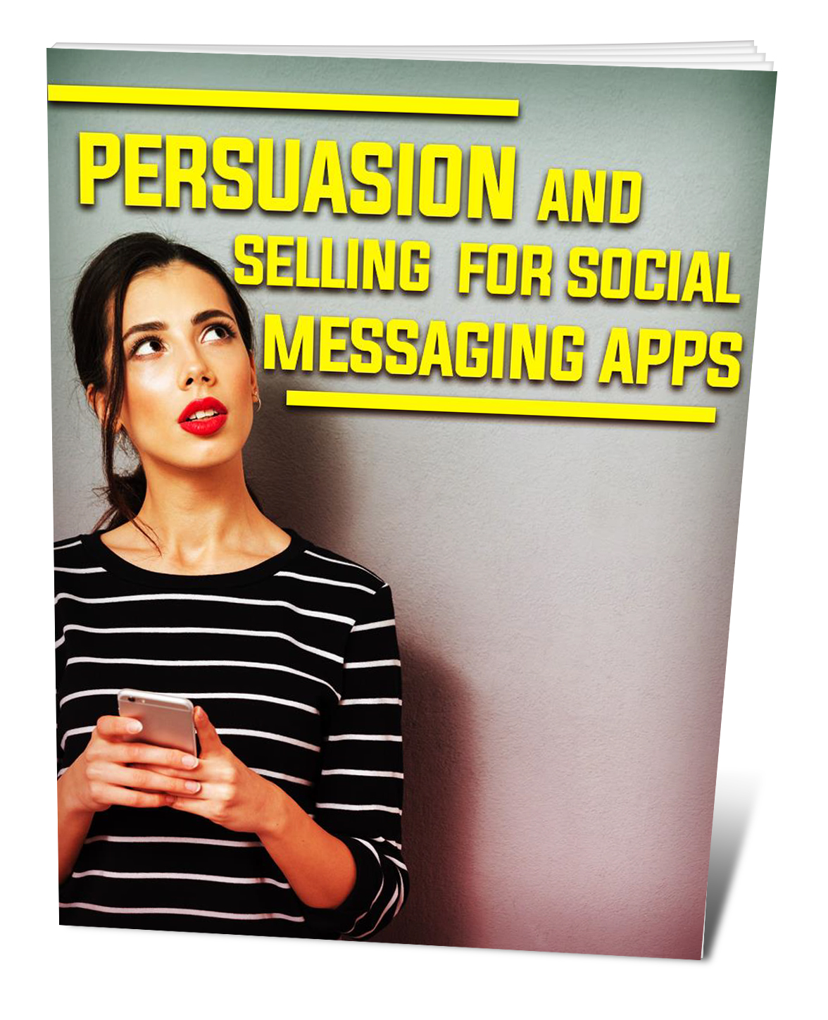 Persuasion and Selling for Social Messaging Apps (eBook)