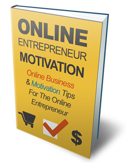 Online Entrepeneur Motivation (eBook)