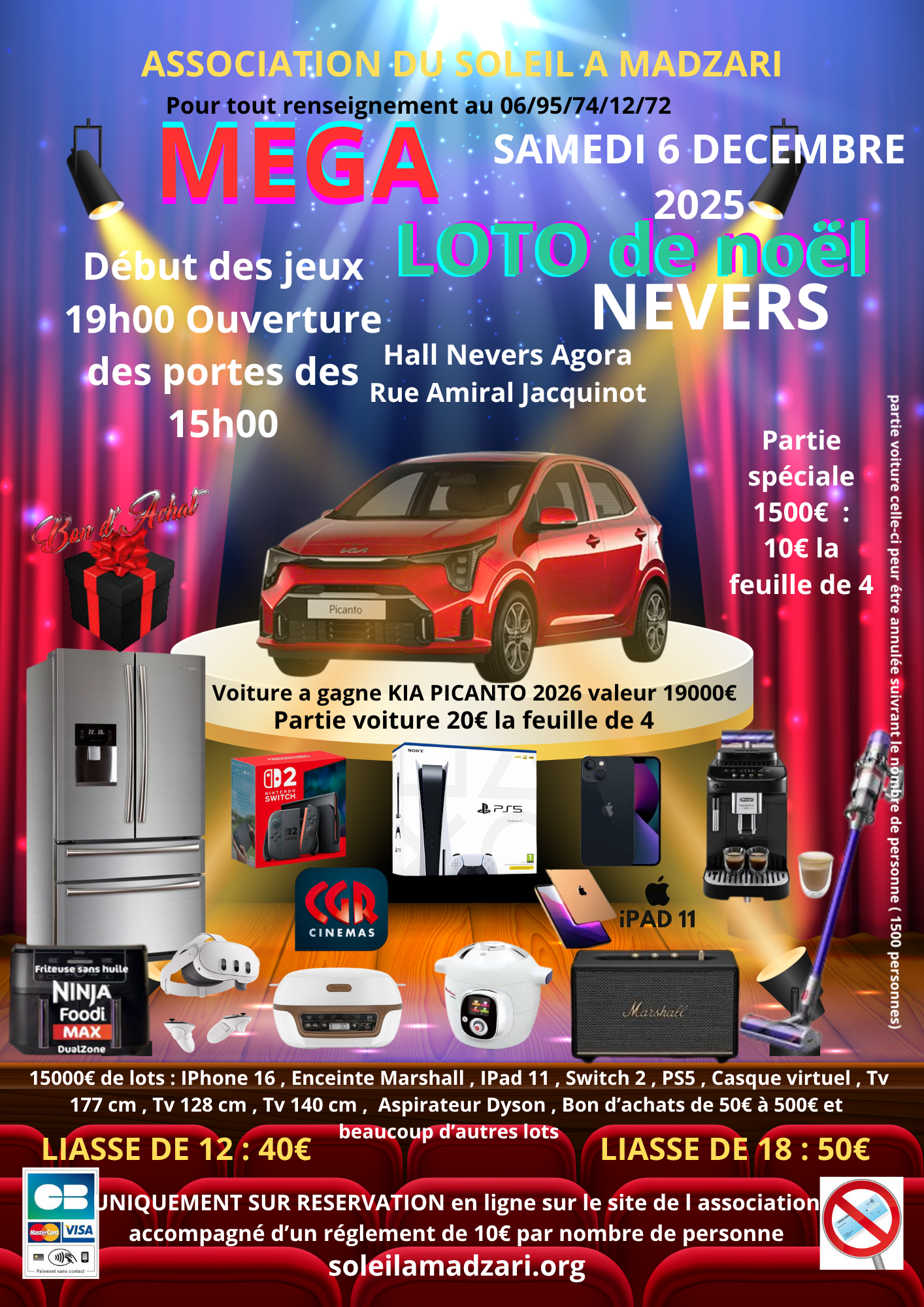 10 €  égale un accompte d'une place/personne de réservation pour le mega loto de Noël