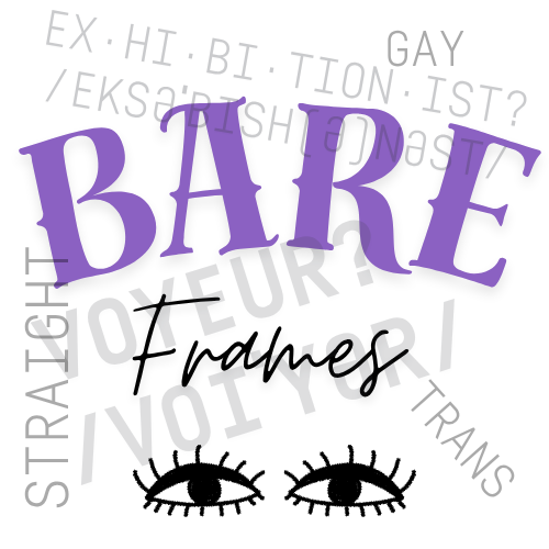 Bare Frames "The Showcase"