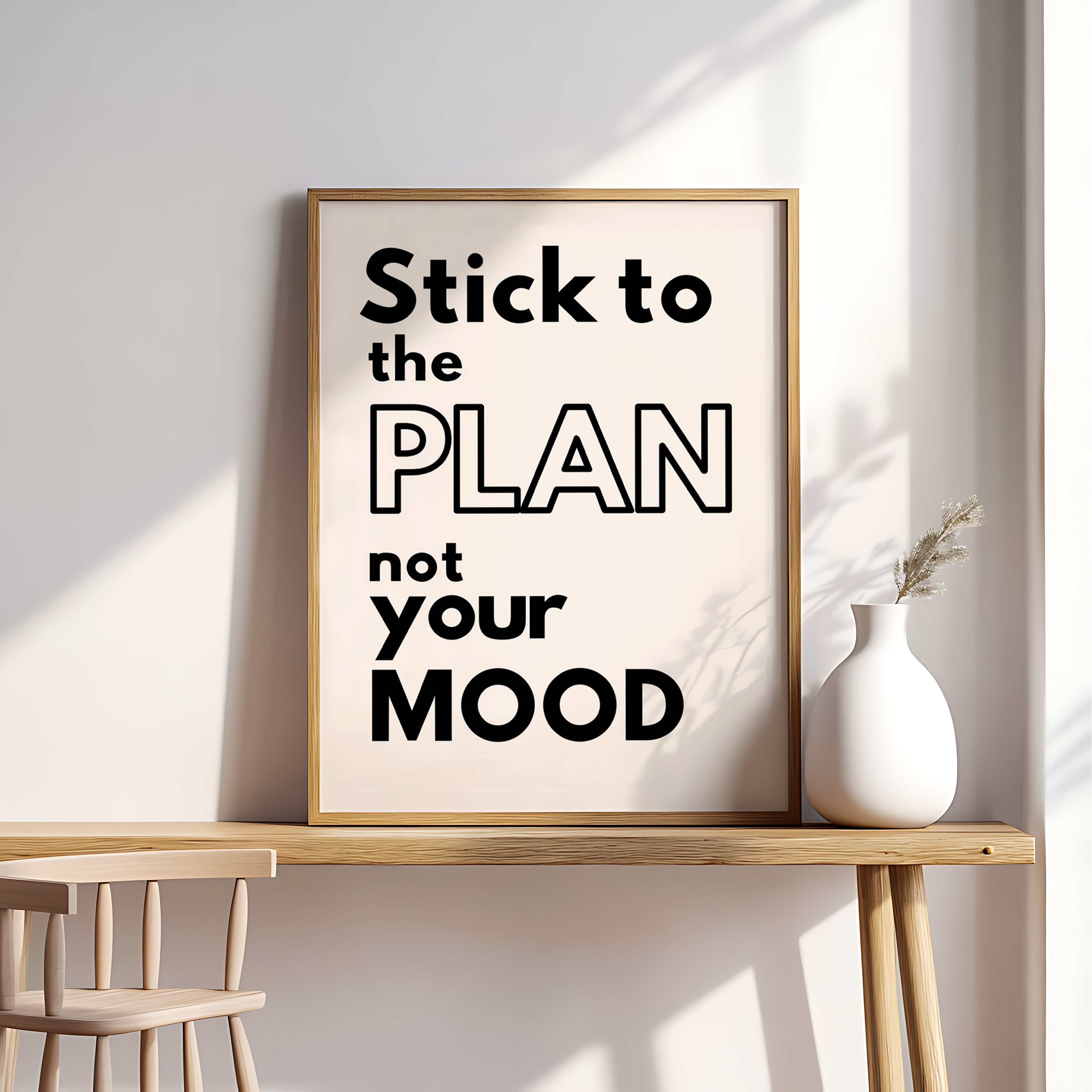 Motivational Quote Wall Art – “Stick to the Plan, Not Your Mood”