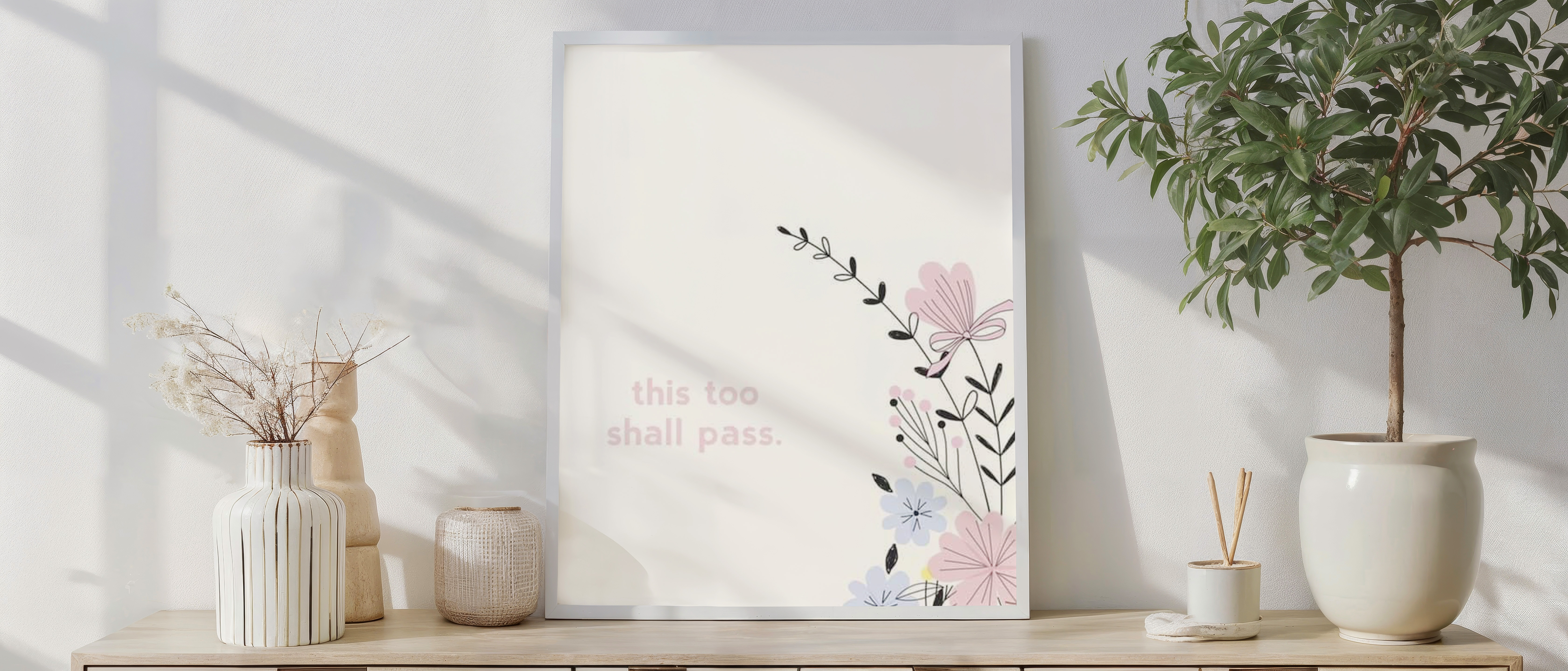 This Too Shall Pass Wall Art – Minimal Floral Inspirational Quote Print