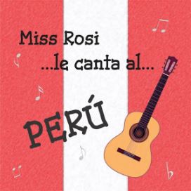CD descargable: Miss Rosi le canta al Perú