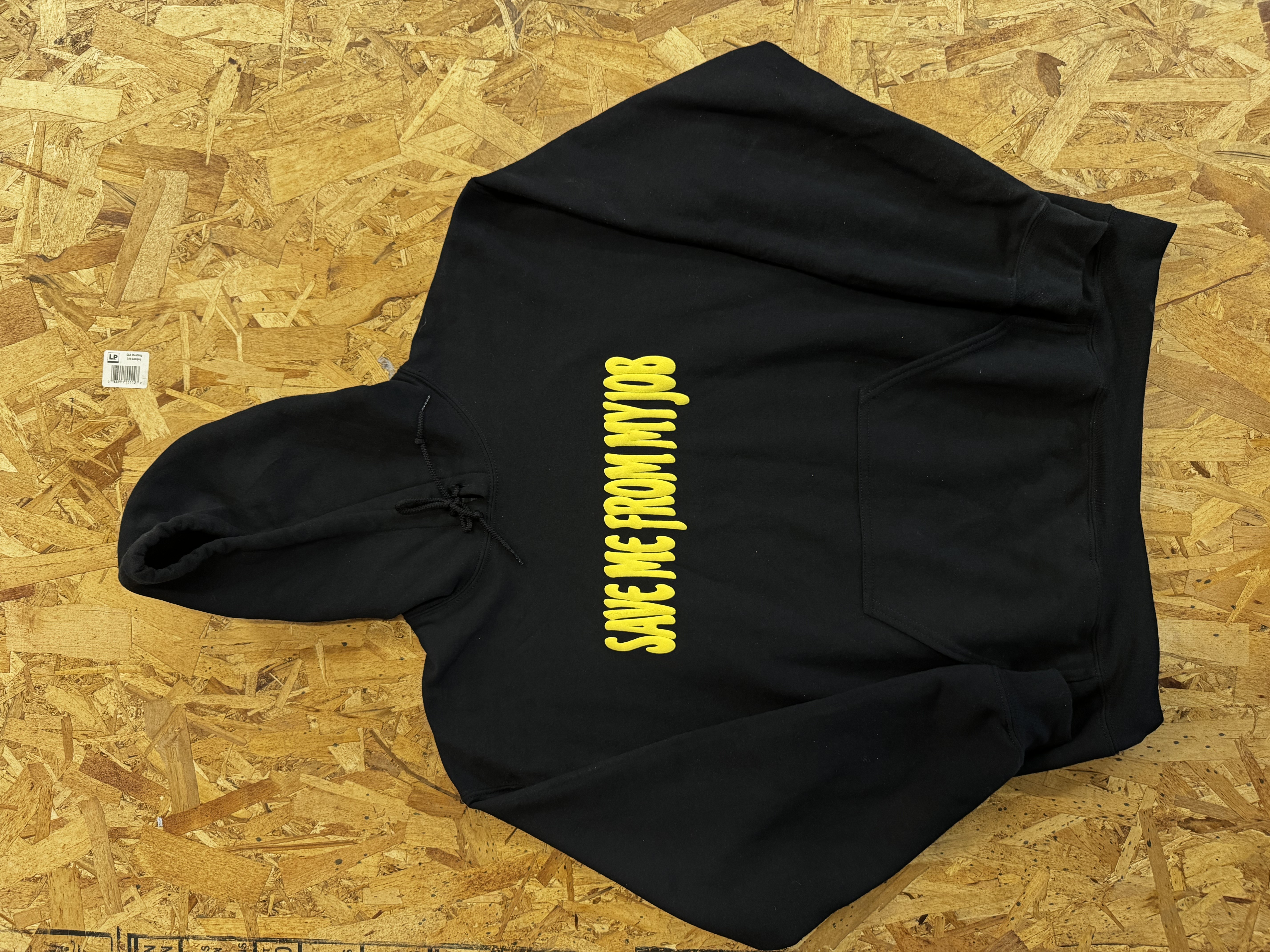 SAVE ME FROM MY JOB Hoodie