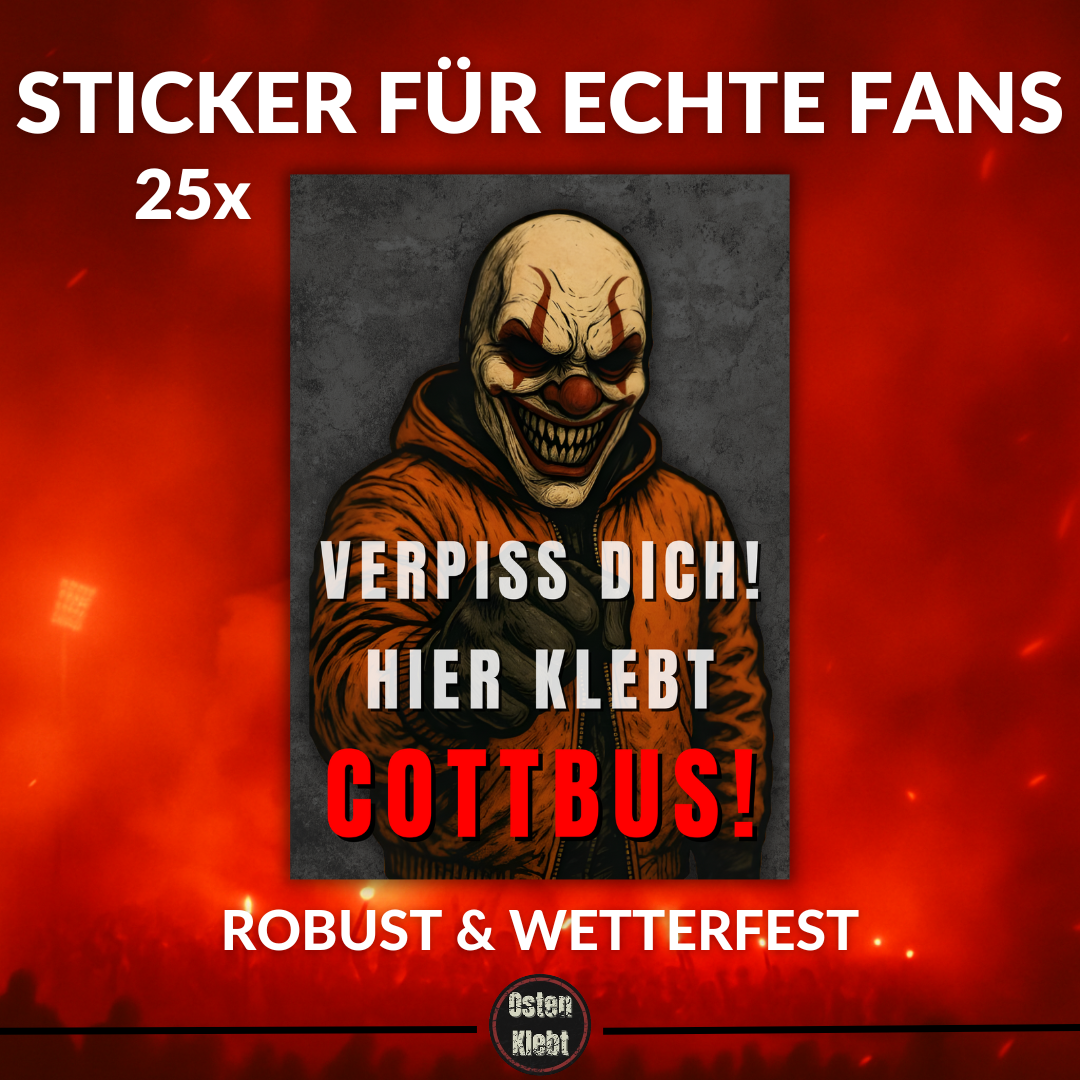 Verp*ss Dich! Hier klebt Cottbus!