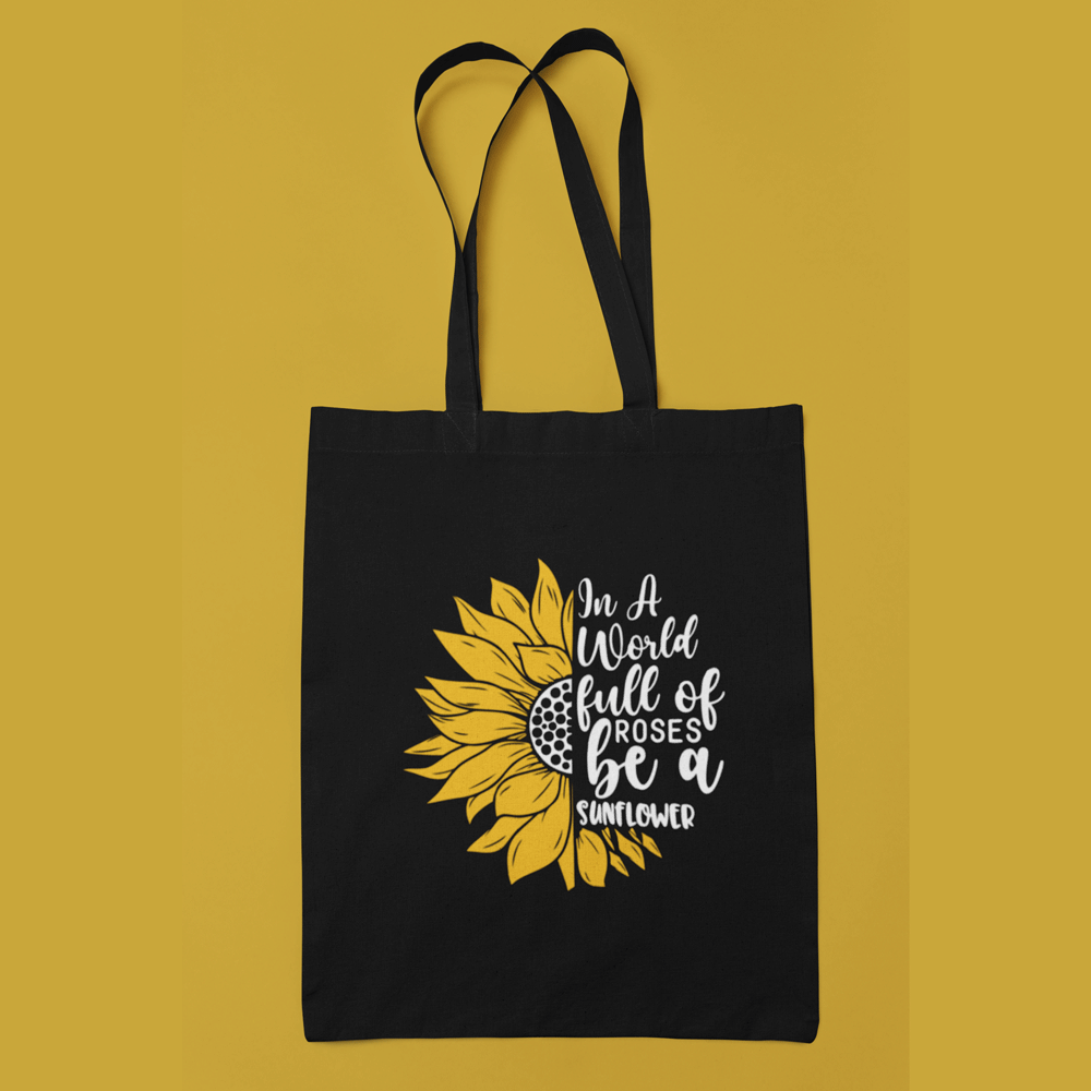 Sunflower Quote Tote Bag