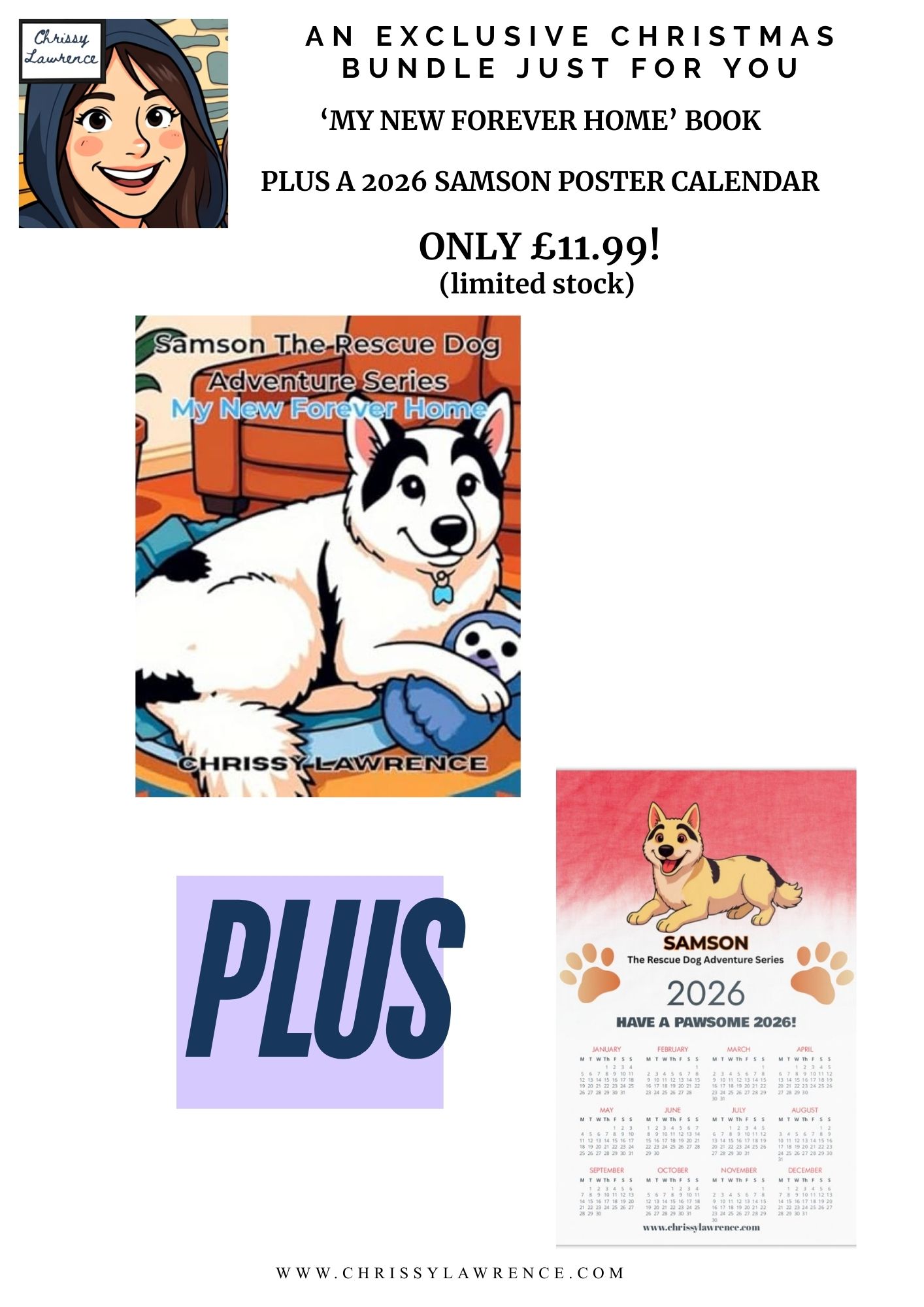 Christmas/New Year Bundle Offer....Samson The Rescue Dog Adventure Series: My New Forever Home book PLUS Samson 2026 Poster Wall Calendar