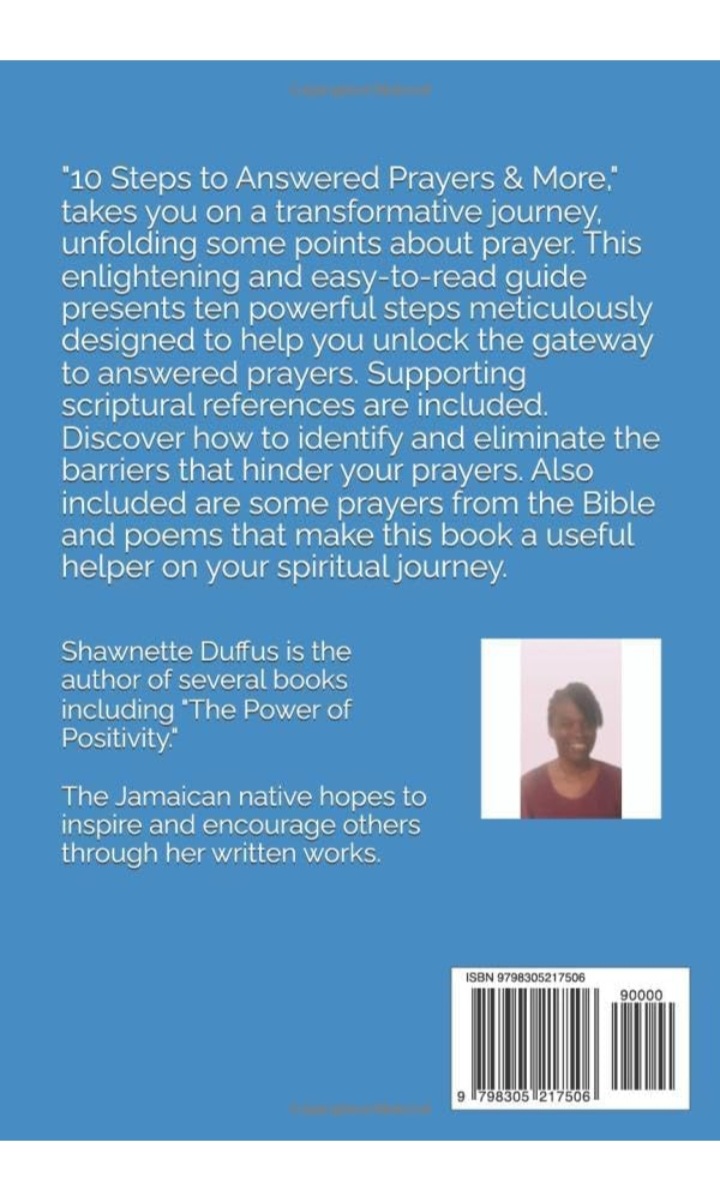 10 Steps to Answered Prayers & More