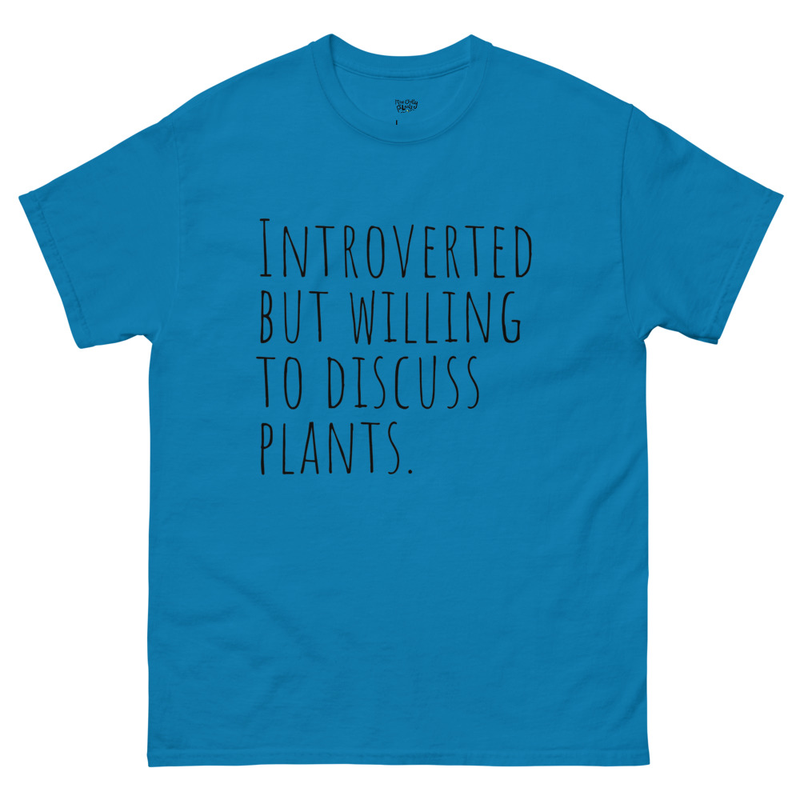 The Quiet Botanist Tee — Funny Plant Lover T-Shirt for Introverts