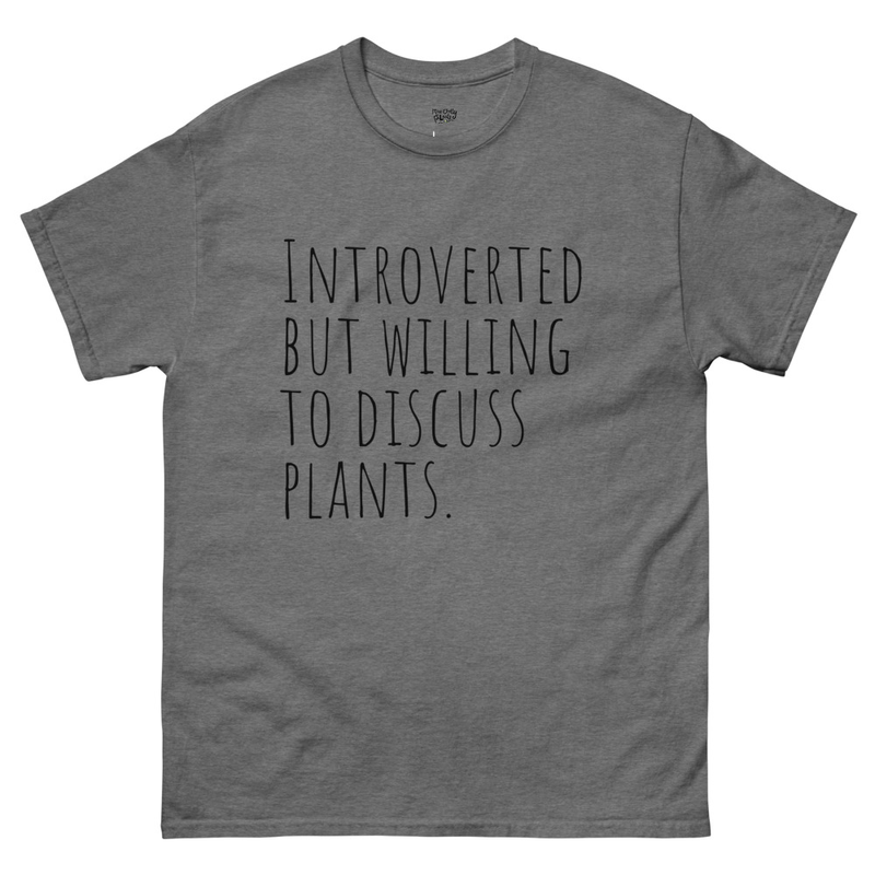 The Quiet Botanist Tee — Funny Plant Lover T-Shirt for Introverts