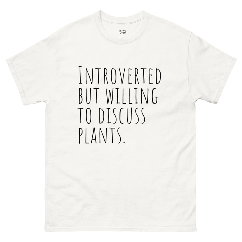 The Quiet Botanist Tee — Funny Plant Lover T-Shirt for Introverts