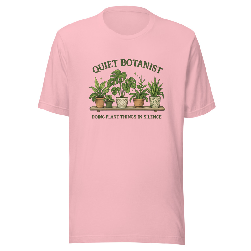 Quiet Botanist Tee | Introvert Plant Lover T-Shirt – Doing Plant Things in Silence