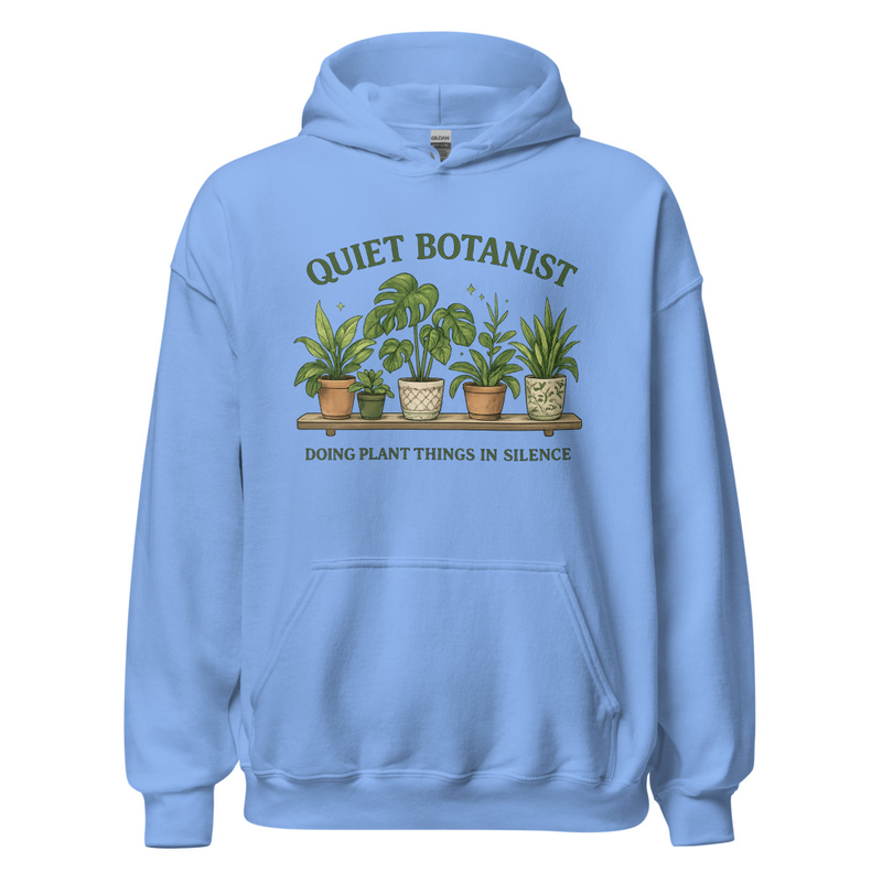 Quiet Botanist Hoodie | Cozy Botanical Sweatshirt for Introverted Plant Lovers
