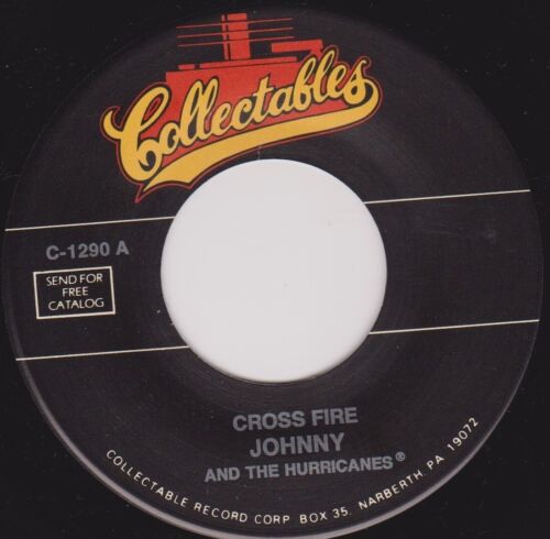 Johnny And The Hurricanes – Cross Fire (Collectables) 7" vinyl single US VG/-
