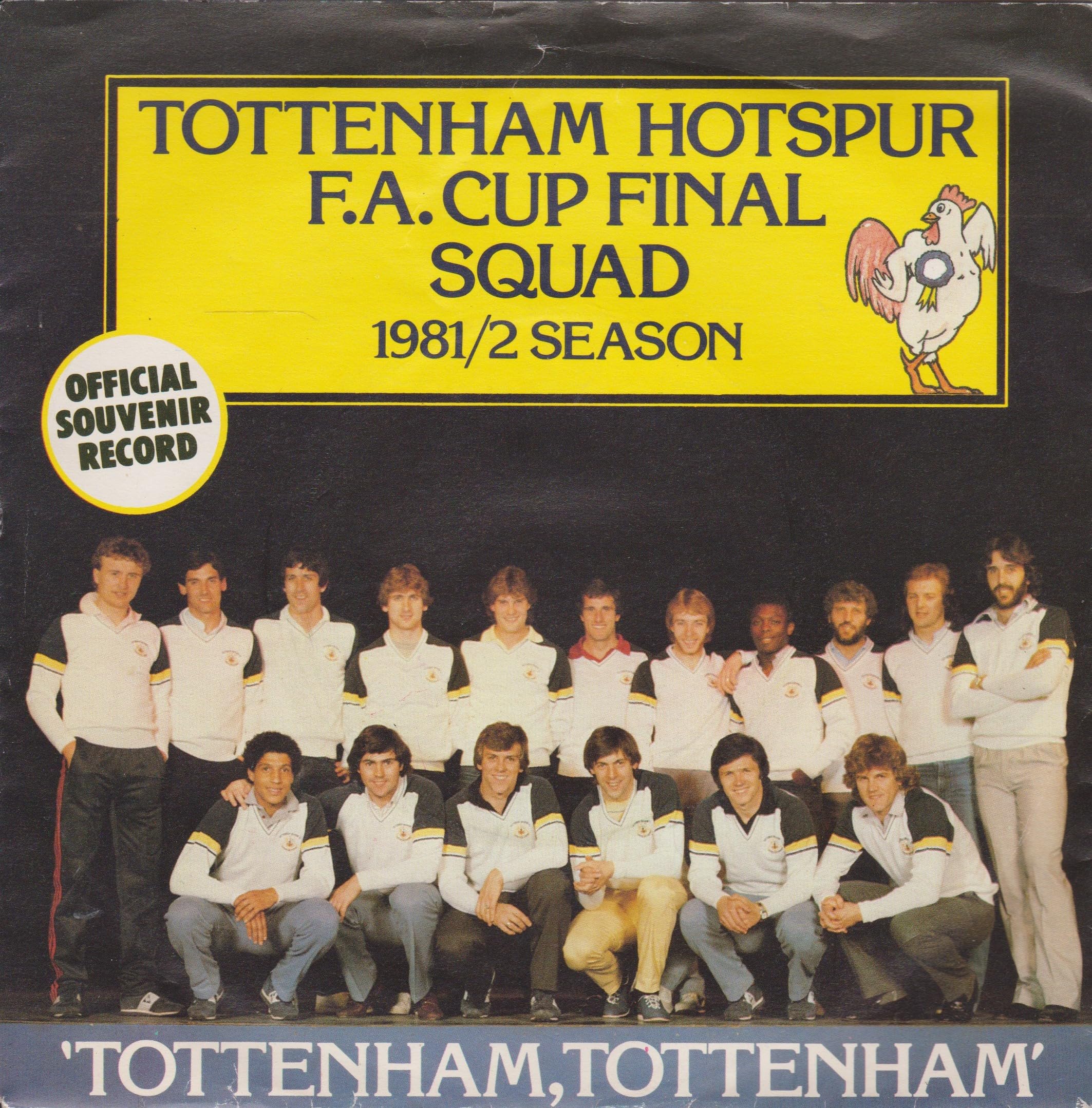 Tottenham Hotspur F.A. Cup Final Squad 1981/2 Season – Tottenham, Tottenham (Shelf 1982) 7" vinyl P/S single VG/VG