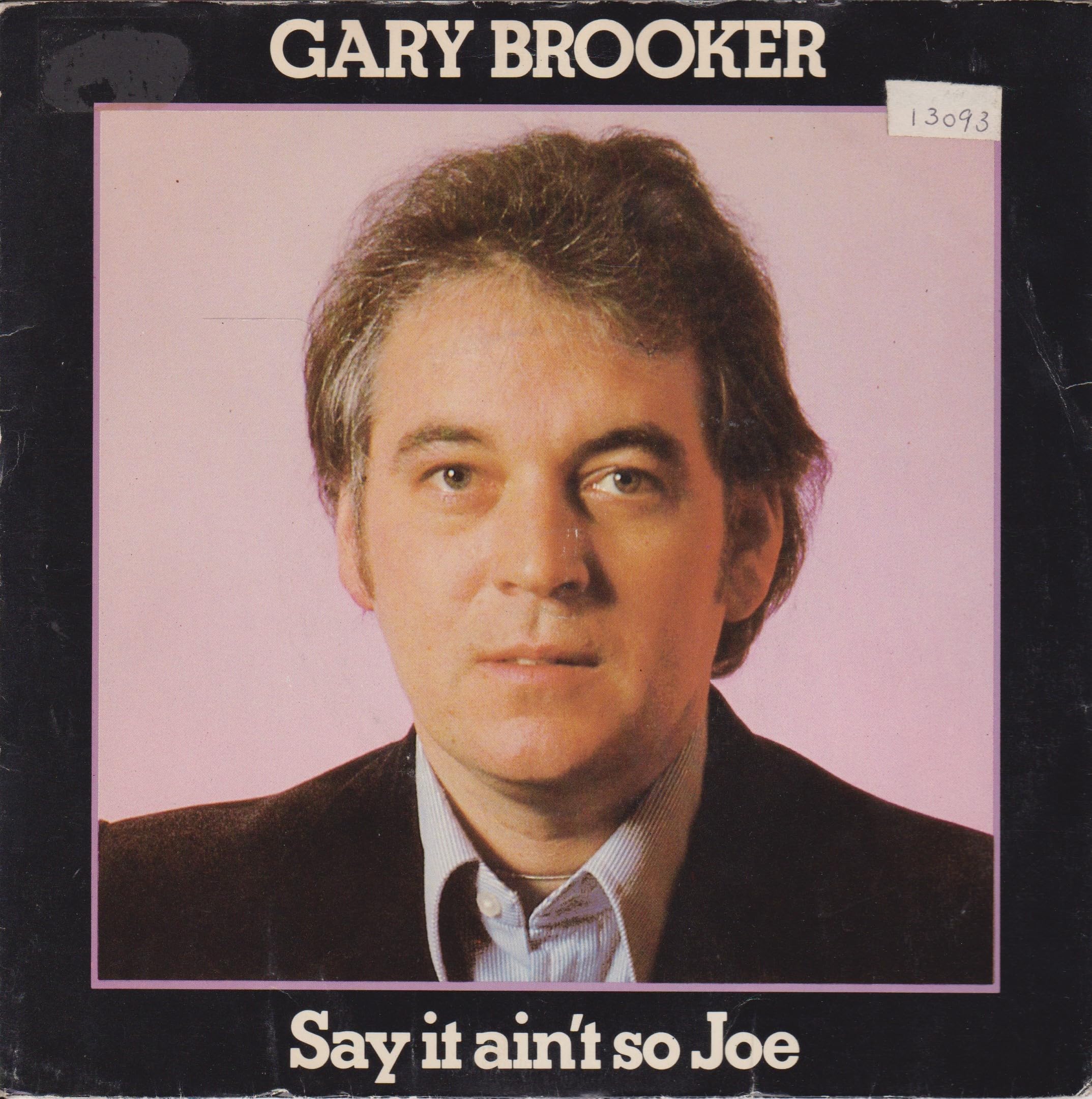 Gary Brooker - Say It Ain't So Joe (Chrysalis 1979) 7" vinyl P/S single VG/VG