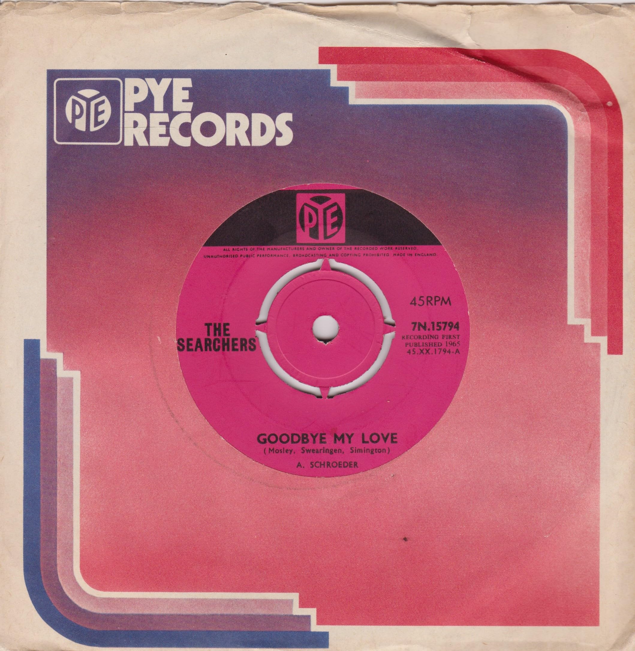 The Searchers – Goodbye My Love (Pye 1965) 7" vinyl single VG/-