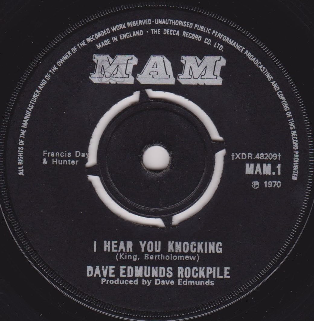 Dave Edmunds Rockpile - I Hear You Knocking (MAM 1970) 7" vinyl single VG/-