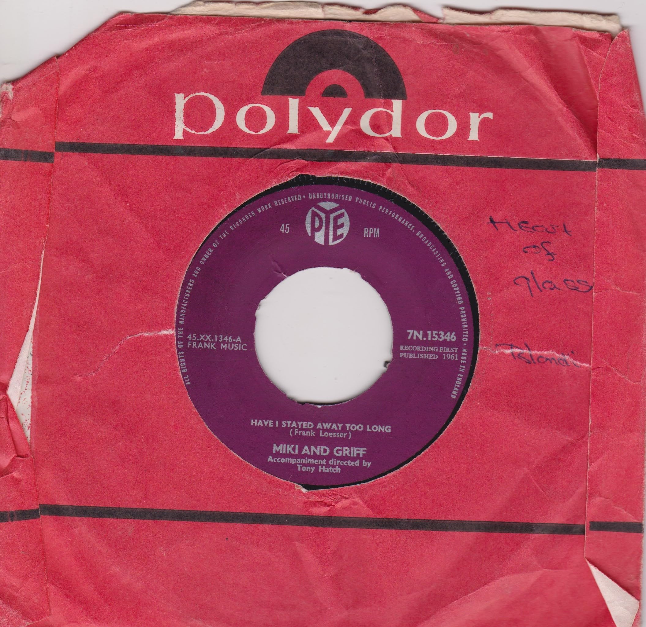 Miki and Griff – Have I Stayed Away Too Long (Pye 1961) 7" vinyl single VG/- jukebox centre