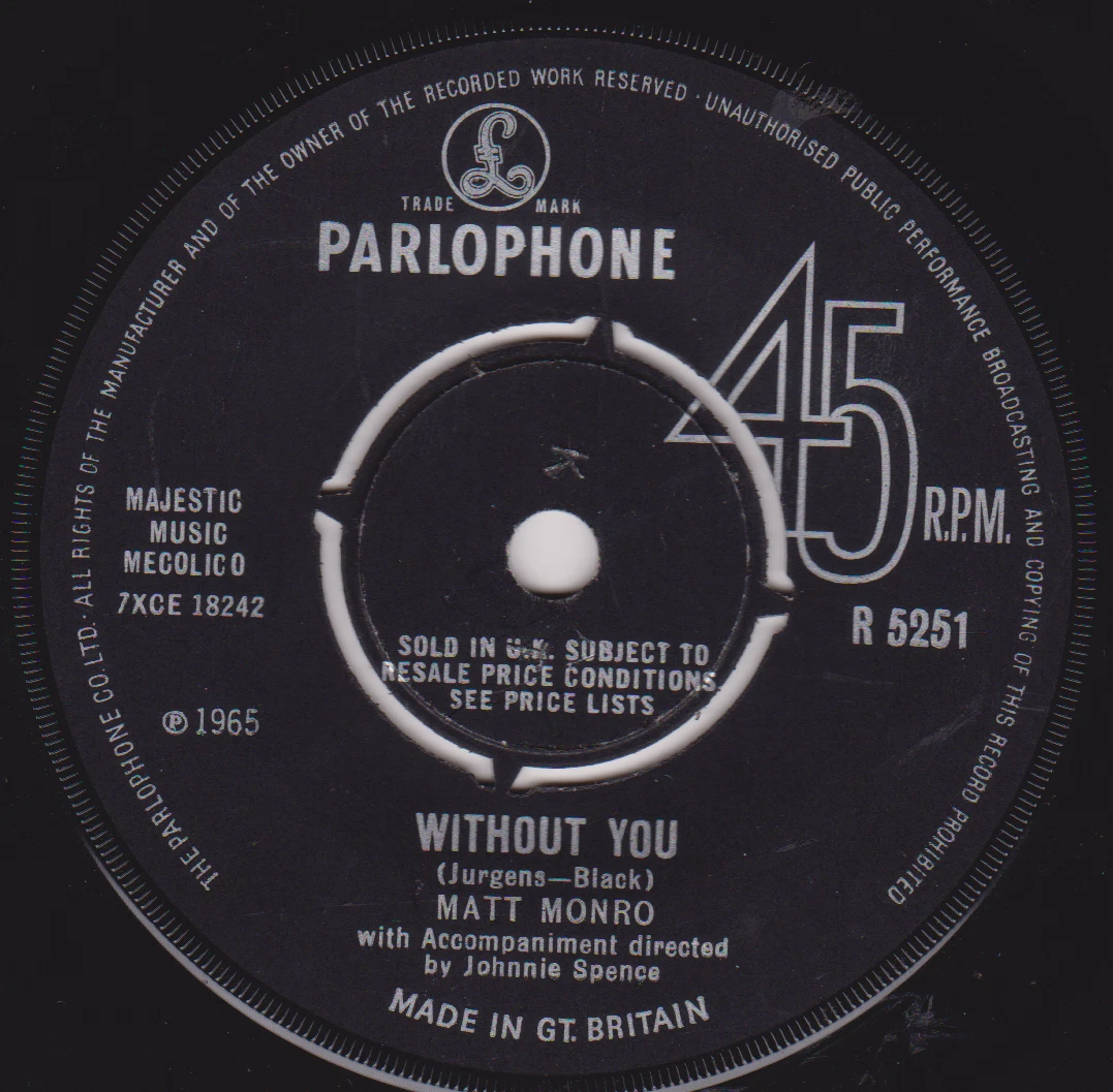 Matt Monro – Without You (Parlophone 1965) 7" vinyl single VG/-