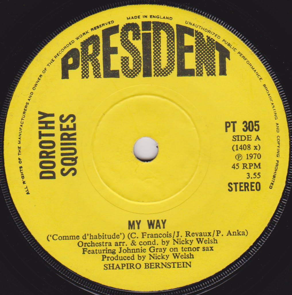 Dorothy Squires – My Way (President 1970) 7" vinyl single VG/-