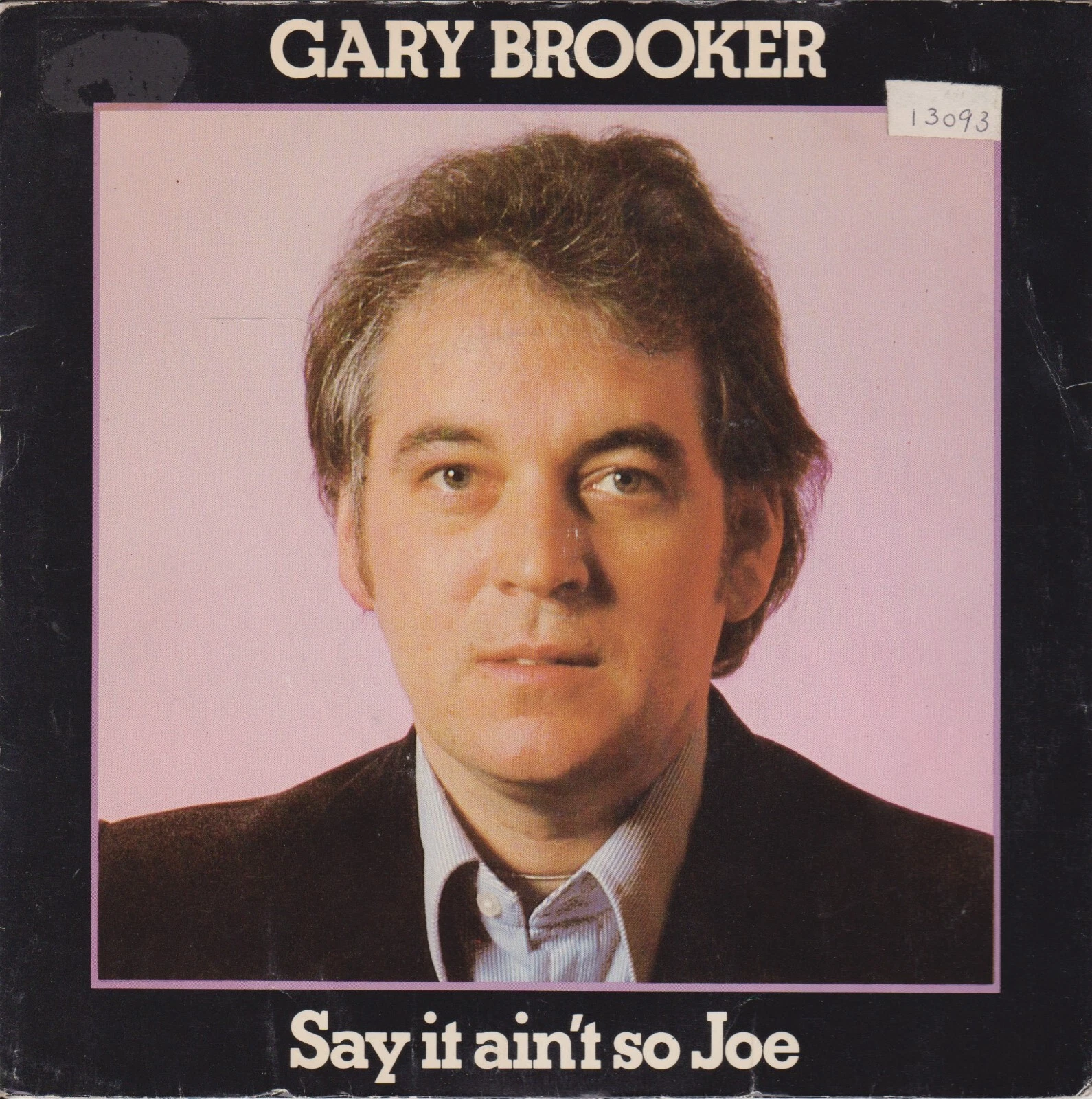 Gary Brooker – Say It Ain't So Joe (Chrysalis 1979) 7" vinyl P/S single VG/VG