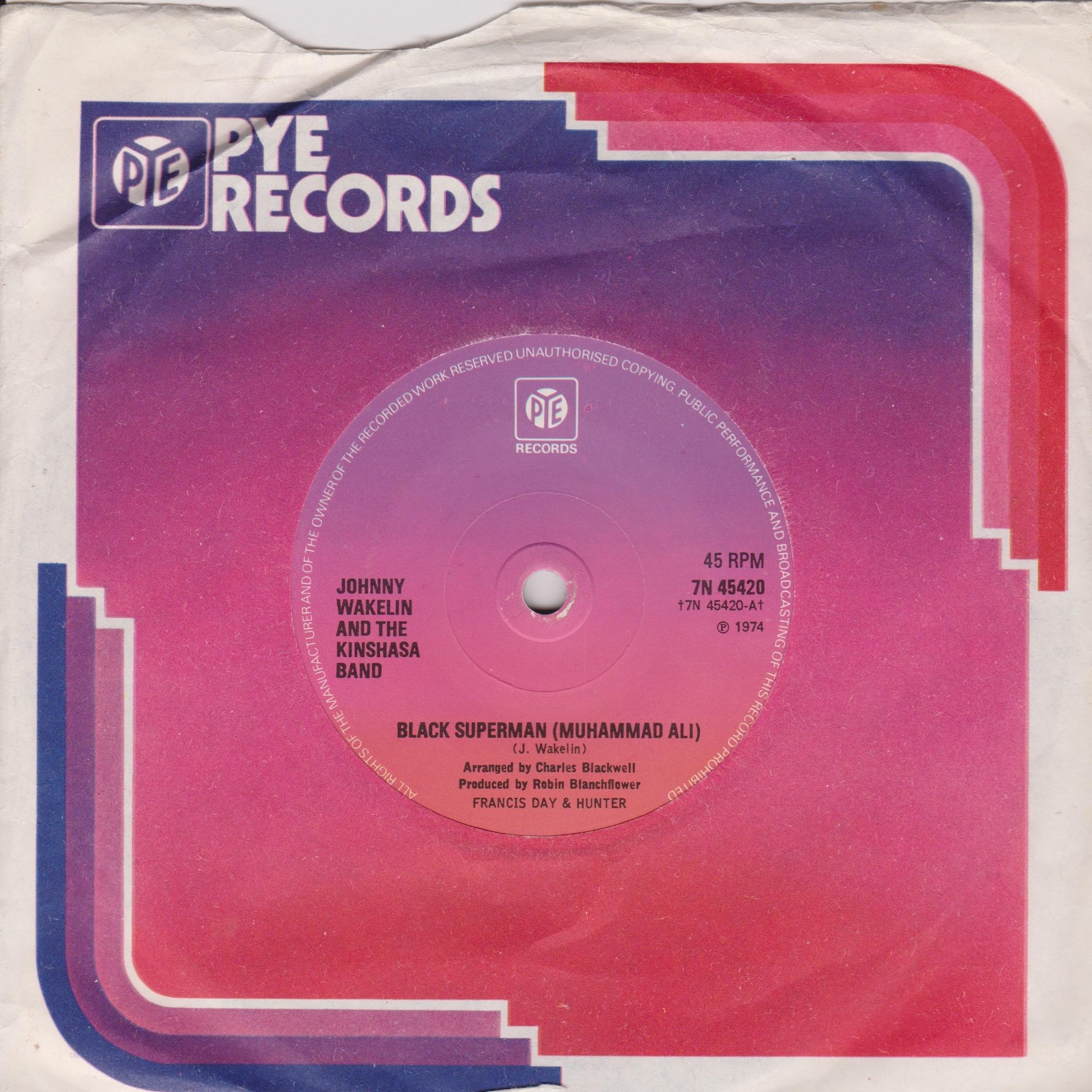 Johnny Wakelin and the Kinshasa Band –Black Superman (Muhammad Ali) (Pye 1974) 7" vinyl single VG/VG