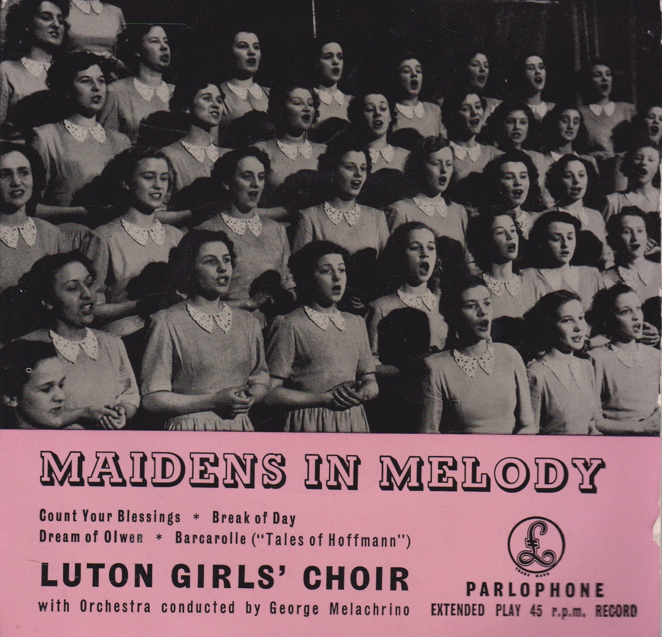 Luton Girls' Choir With Orchestra Conducted By George Melachrino – Maidens In Melody (Parlophone 1957) 7" vinyl EP VG/VG