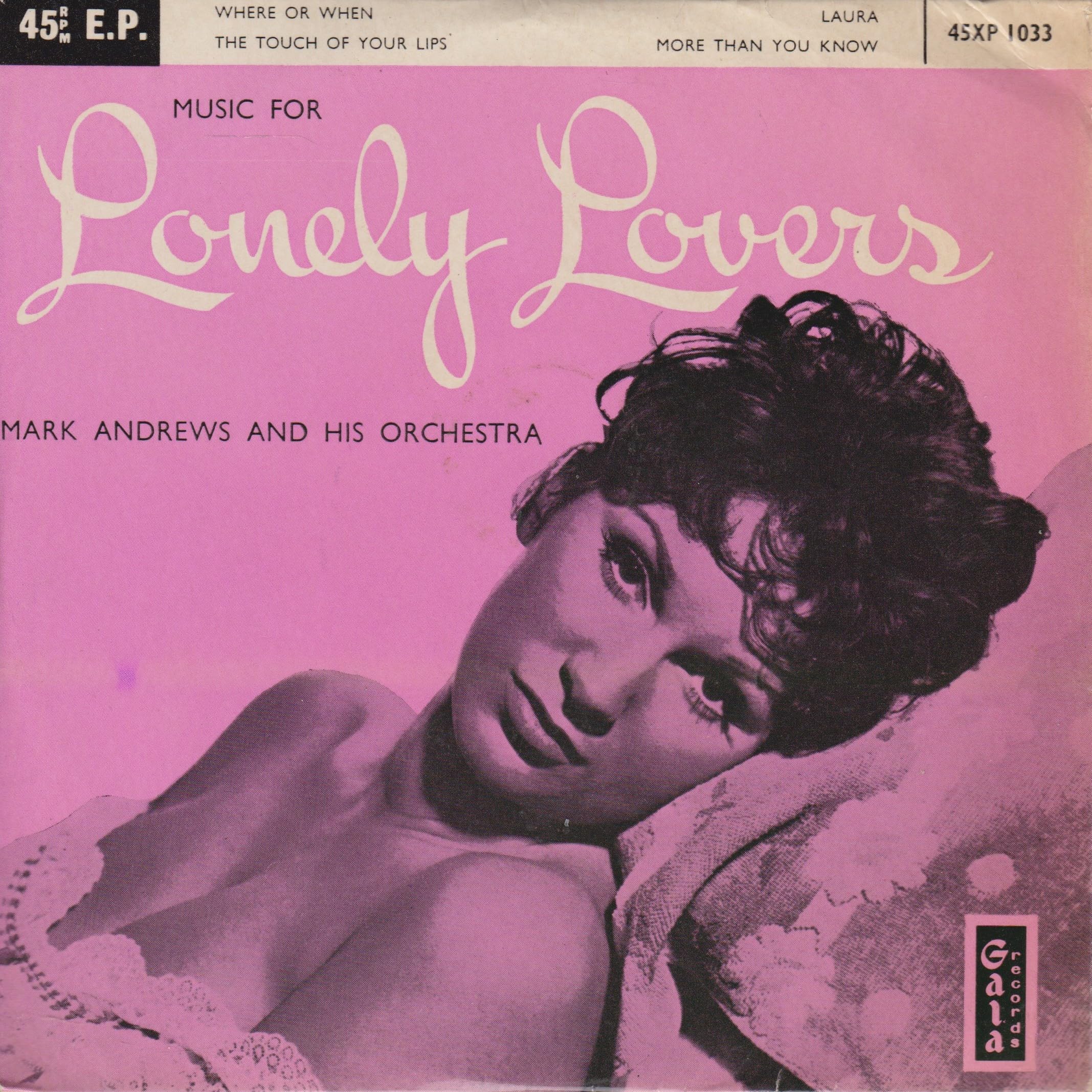 Mark Andrews & His Orchestra – Music For Lonely Lovers (Gala 1958) 7" vinyl EP VG/VG