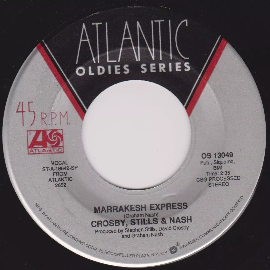 Crosby, Stills & Nash - Marrakesh Express (Atlantic) 7" vinyl single VG/- juke
