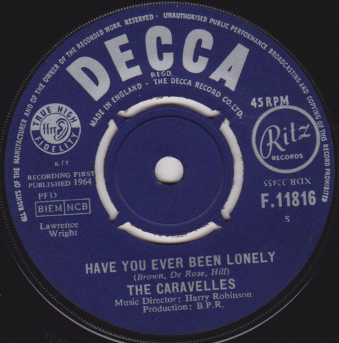The Caravelles – Have You Ever Been Lonely (Decca 1964) 7" vinyl single VG/-