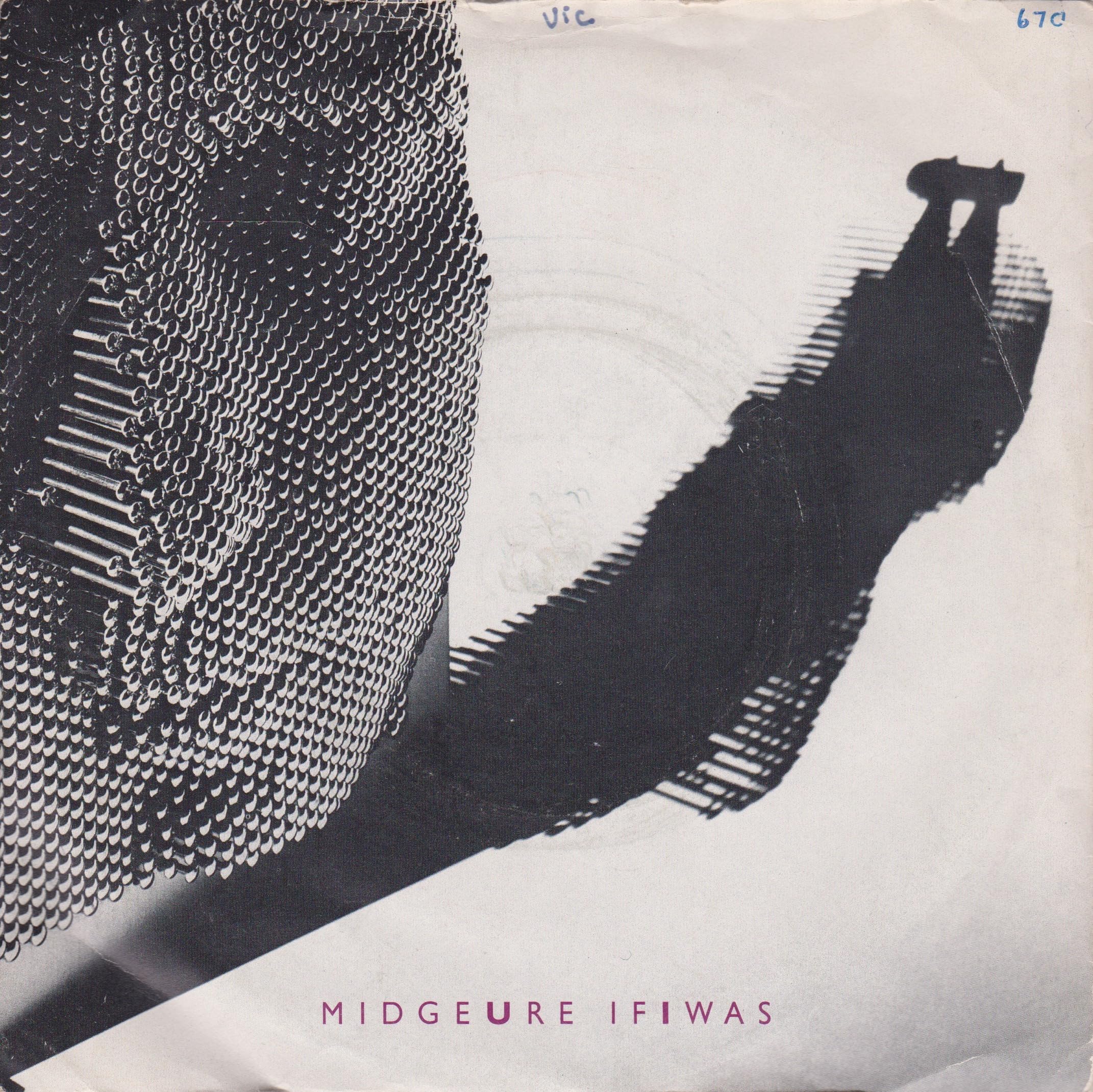 Midge Ure - If I Was (Chrysalis 1985) 7" vinyl single VG/VG