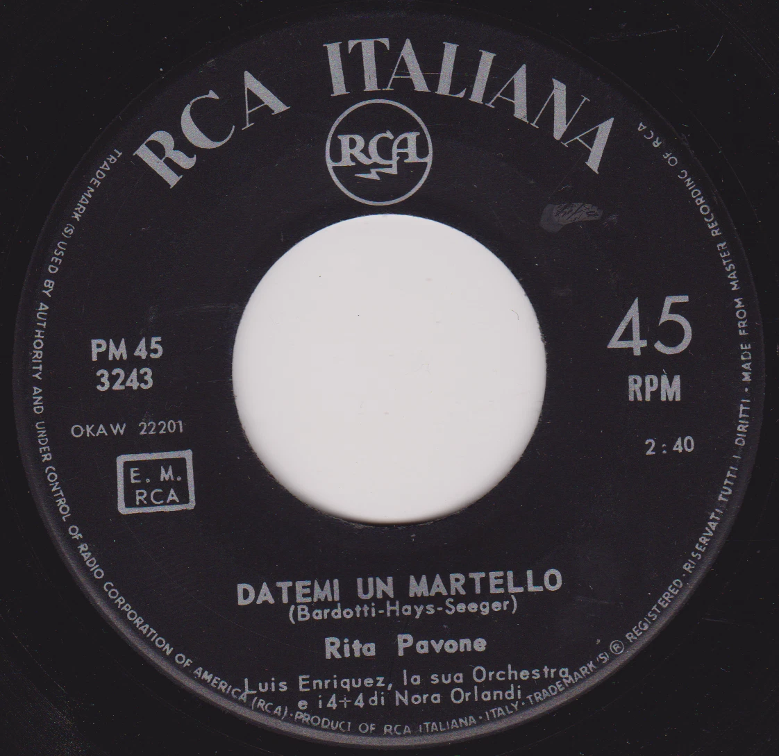 Rita Pavone – Datemi Un Martello (Give Me A Hammer) (RCA Italiana 1963) 7" VG