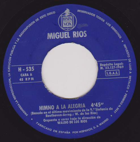 Miguel Rios ‎– Himno A La Alegria (Hispavox 1969) 7" vinyl single VG/- Spain