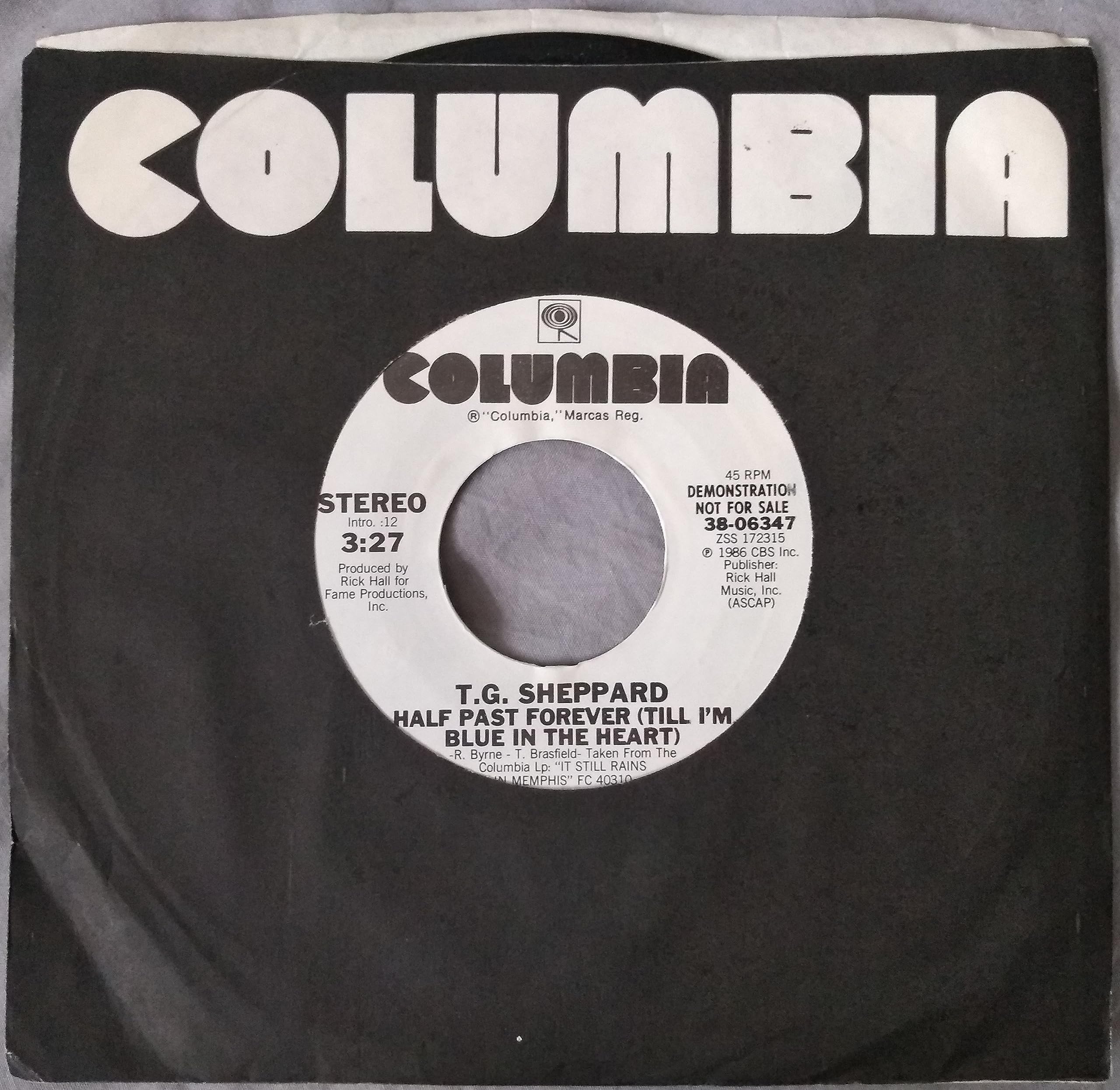 T.G. Sheppard - Half Past Forever (Till I’m Blue In The Heart) (Columbia) 7” vinyl US single VG/VG jukebox
