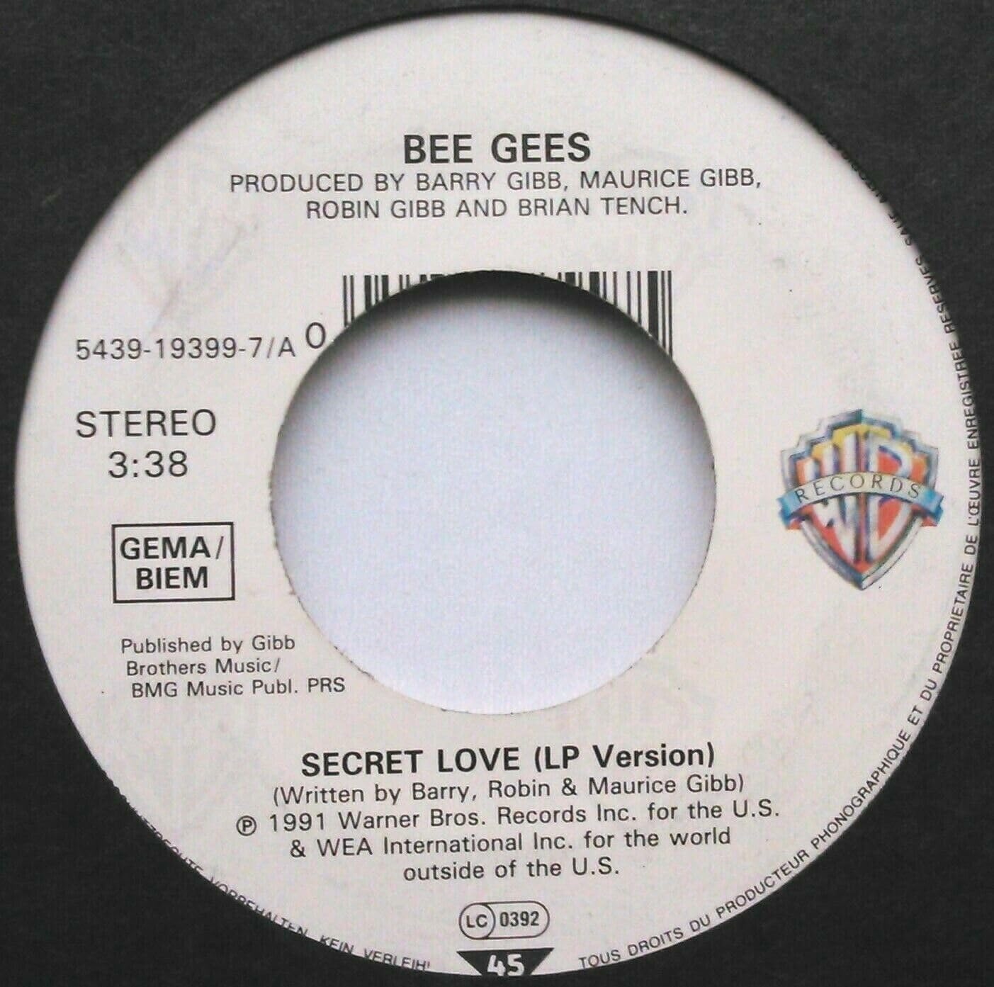 Bee Gees – Secret Love (LP Version) (WB 1991) 7" vinyl single VG/- jukebox centre