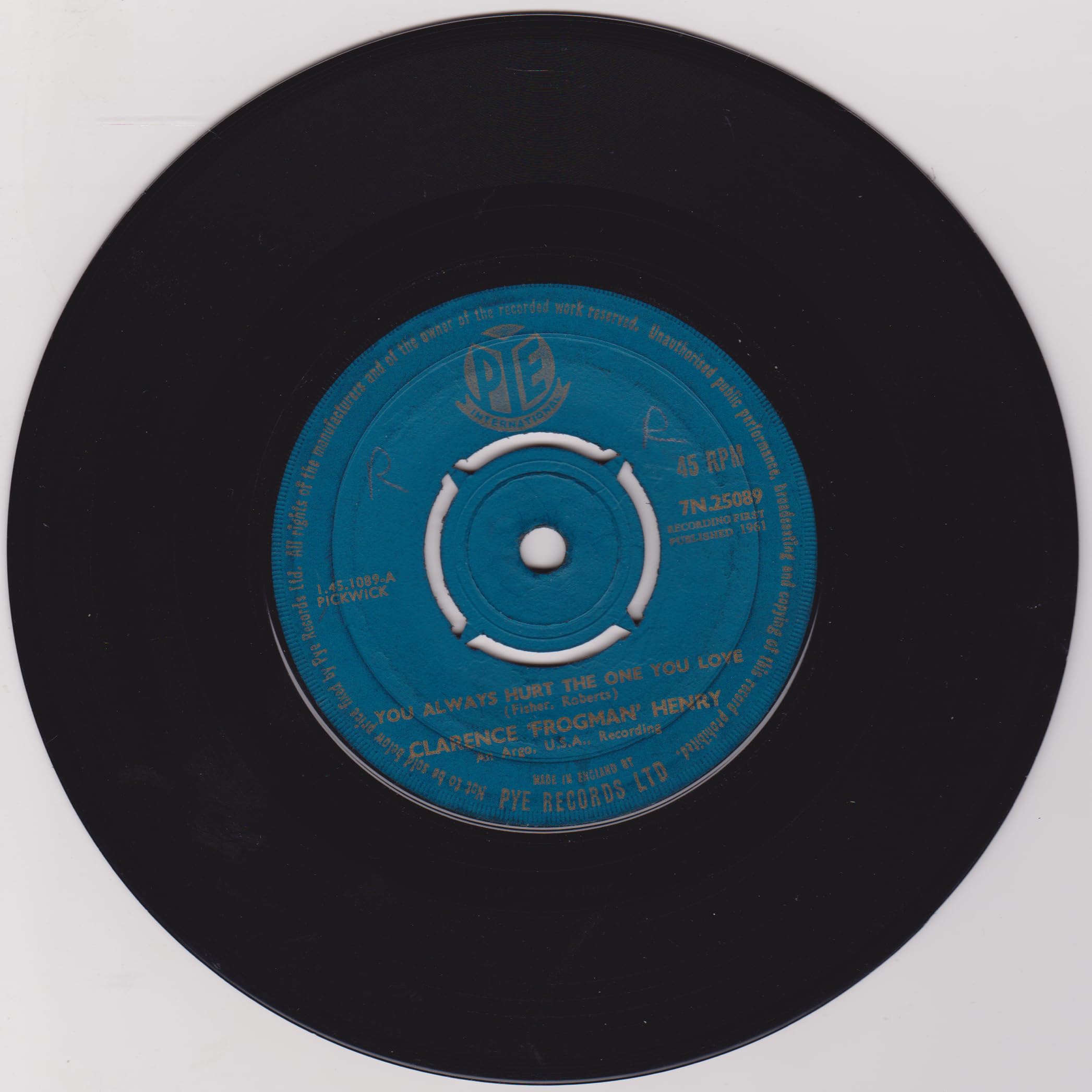 Clarence "Frogman" Henry – You Always Hurt The One You Love (Pye 1961) 7" vinyl single VG/-