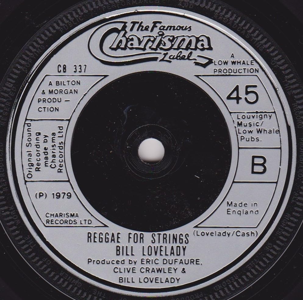 Bill Lovelady - Reggae For It Now (Charisma 1979) 7" vinyl single VG/-
