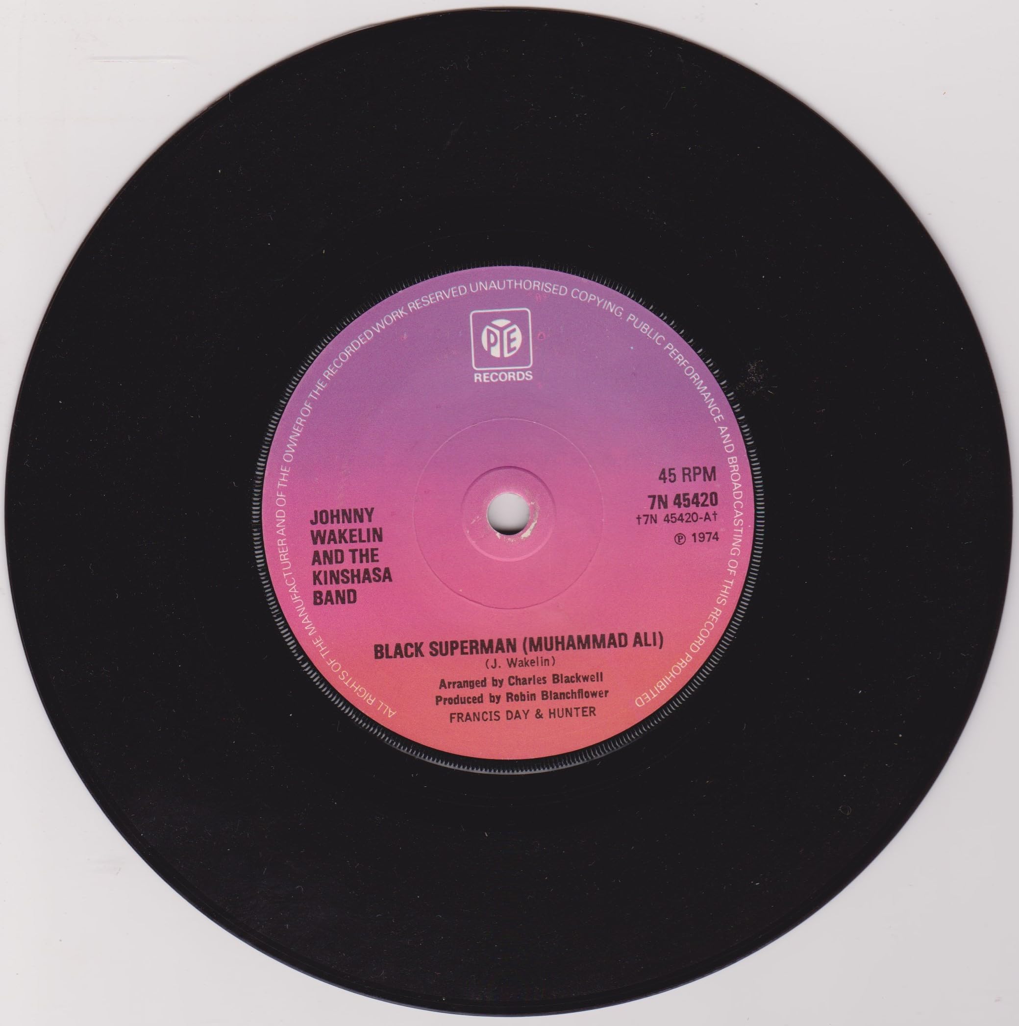 Johnny Wakelin and the Kinshasa Band –Black Superman (Muhammad Ali) (Pye 1974) 7" vinyl single VG/VG