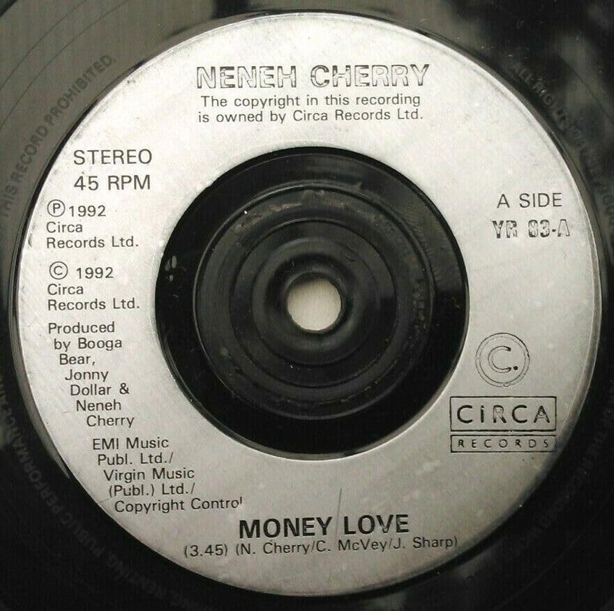 Neneh Cherry - Money Love (Circa 1992) 7" vinyl single VG/-