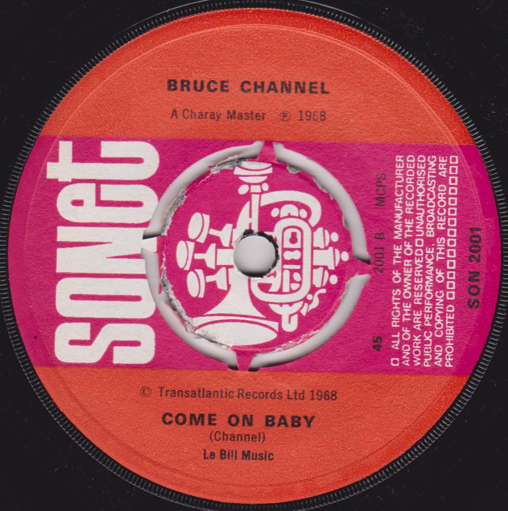 Bruce Channel - Hey! Baby '68 (Sonet 1968) 7" vinyl single VG/-