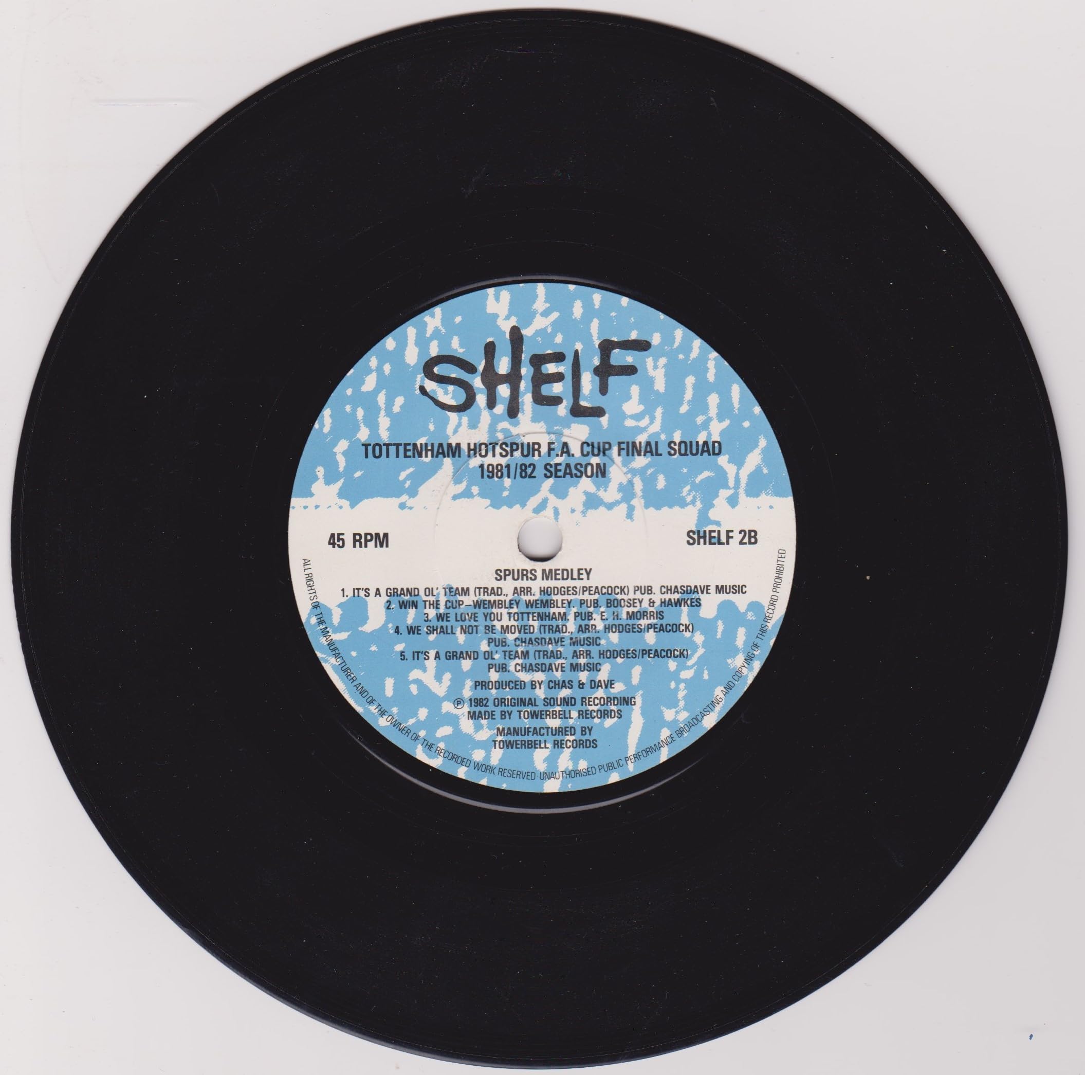 Tottenham Hotspur F.A. Cup Final Squad 1981/2 Season ‎– Tottenham, Tottenham (Shelf 1982) 7" vinyl P/S single VG/VG