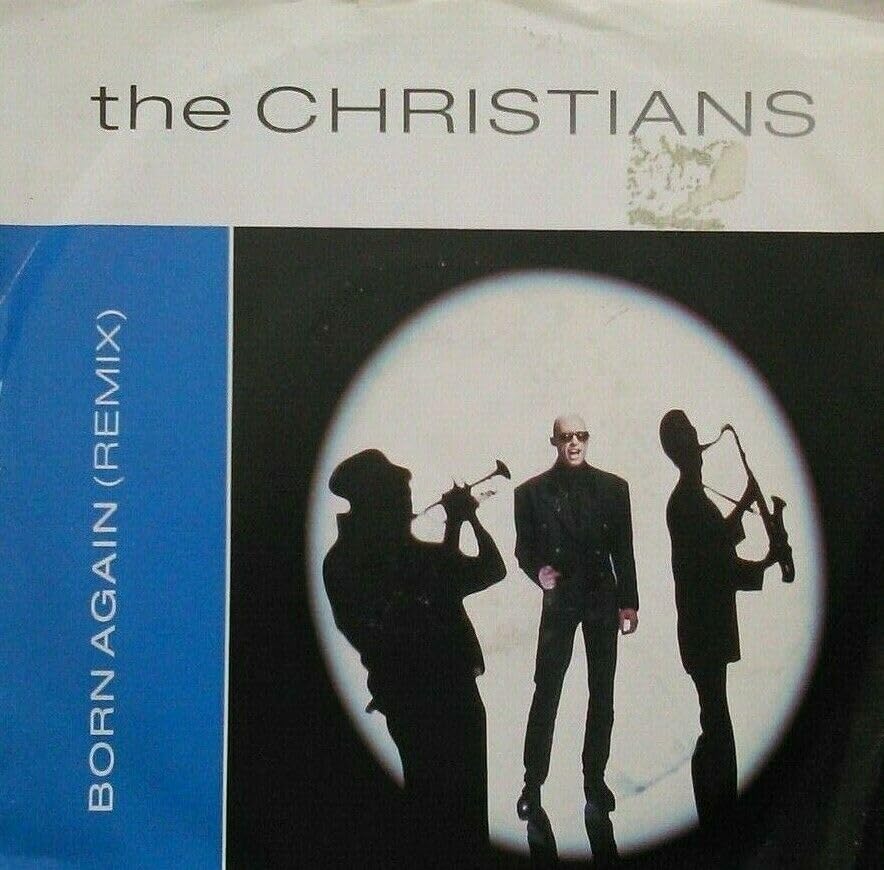 The Christians - Born Again (Remix) (Island 1986) 7" vinyl single VG/VG