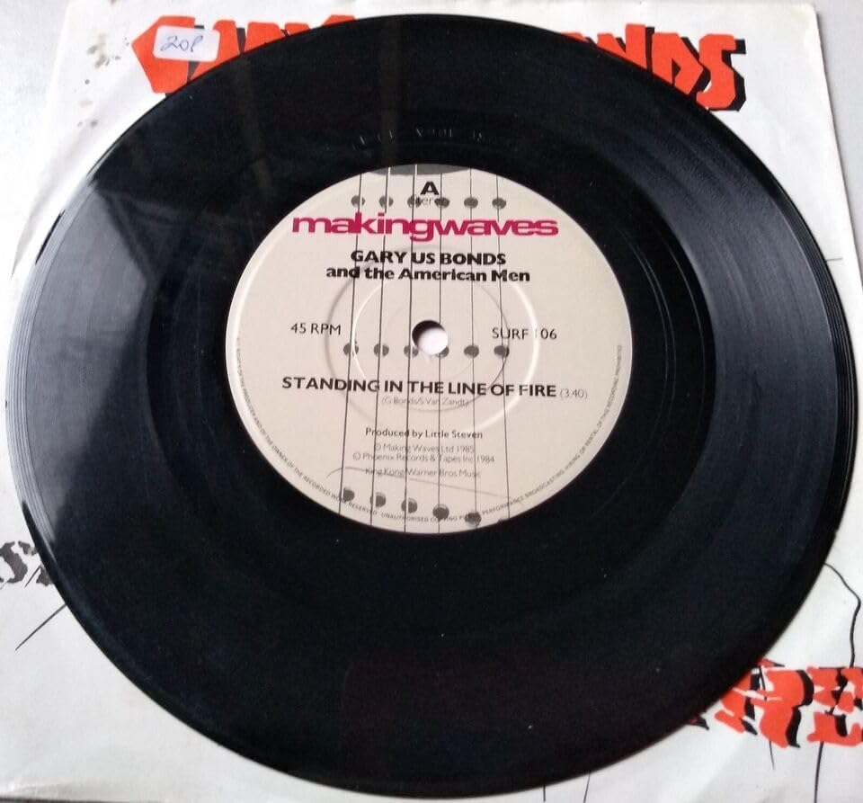 Gary US Bonds and the American Men - Standing in the Line of Fire (Making Waves 1984) 7" vinyl single VG/VG
