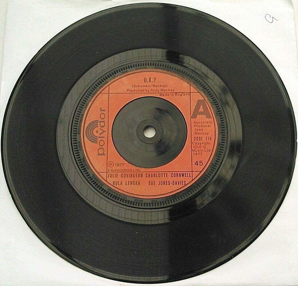 Julie Covington, Charlotte Cornwell. Rula Lenska. Sue Jones-Davies, Charlotte Cornwell - O.K.? (Polydor 1977) 7" vinyl single VG/-