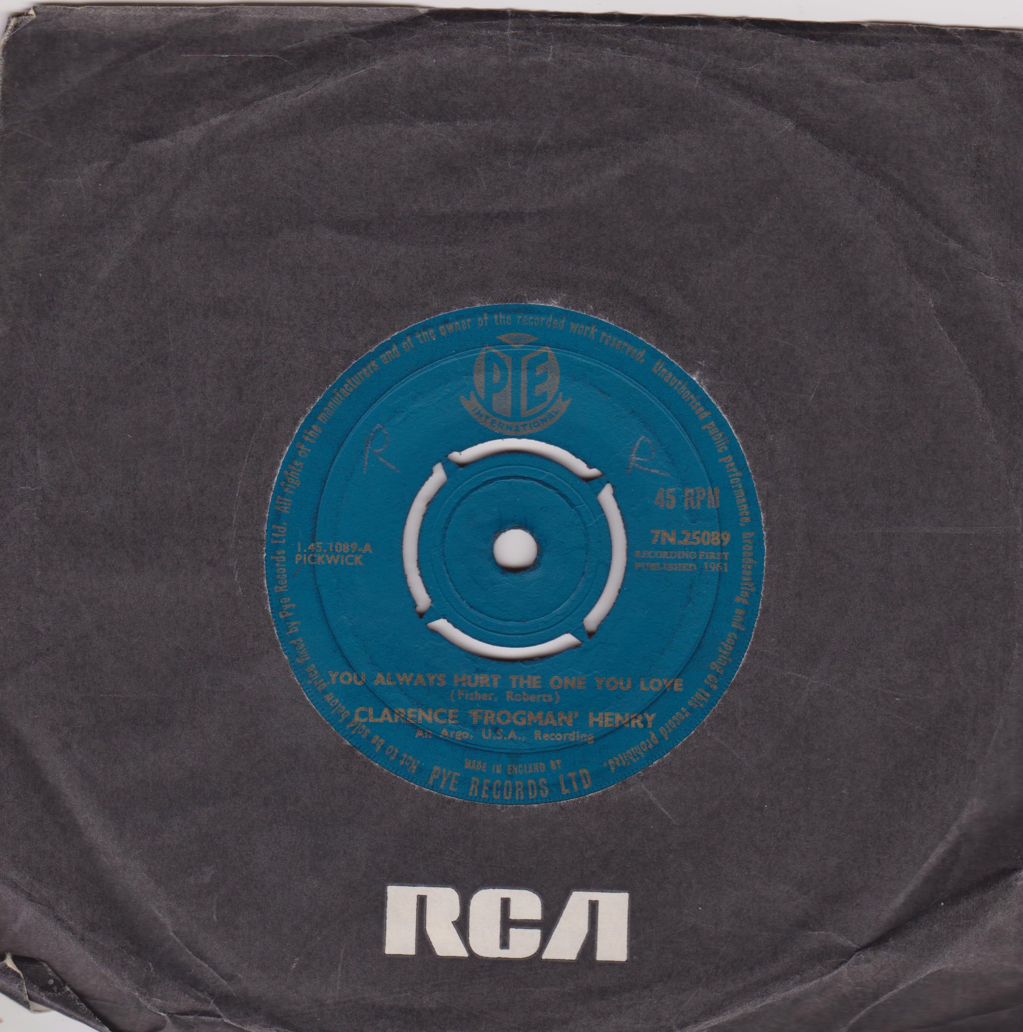 Clarence "Frogman" Henry – You Always Hurt The One You Love (Pye 1961) 7" vinyl single VG/-